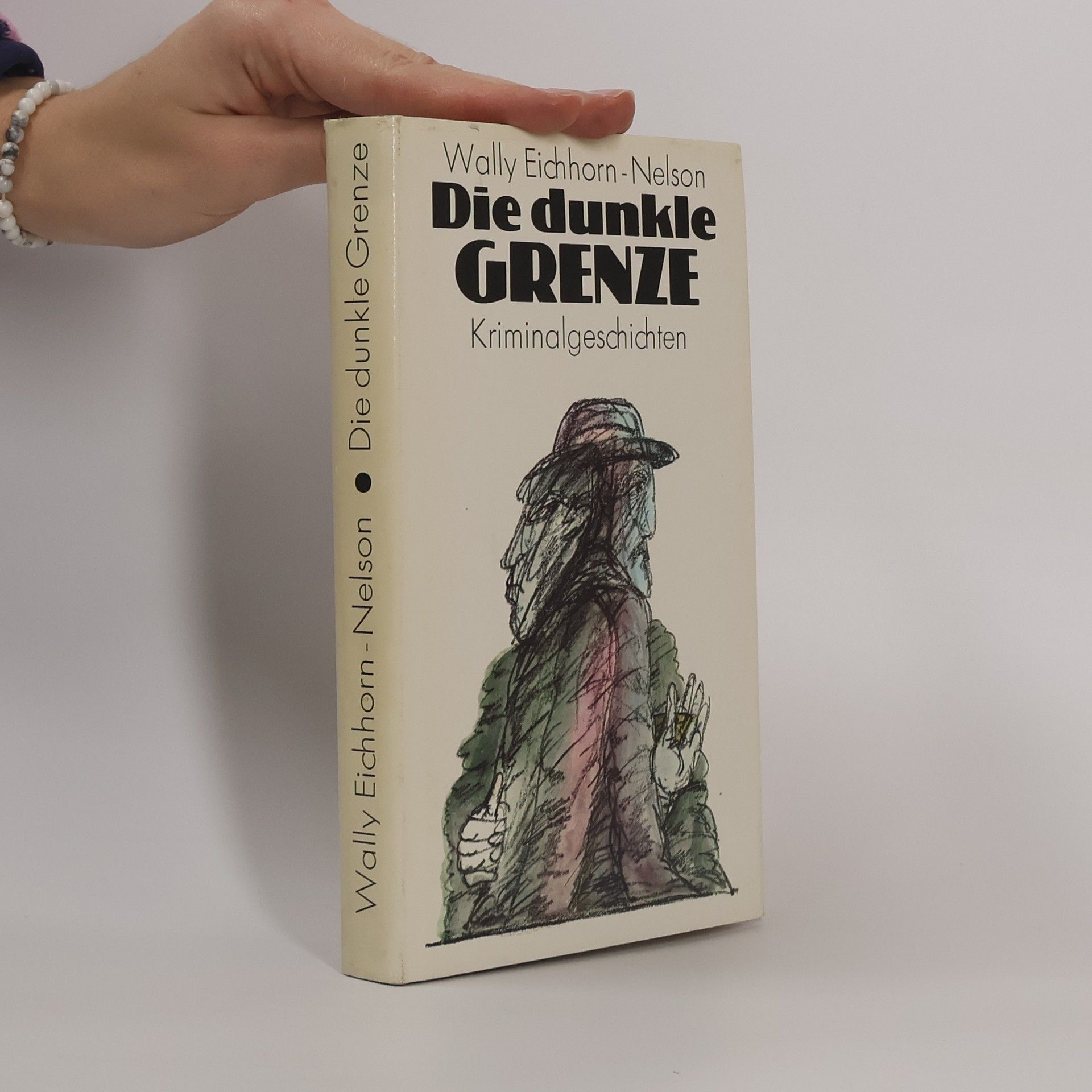 Wally Eichhorn-Nelson Die dunkle Grenze