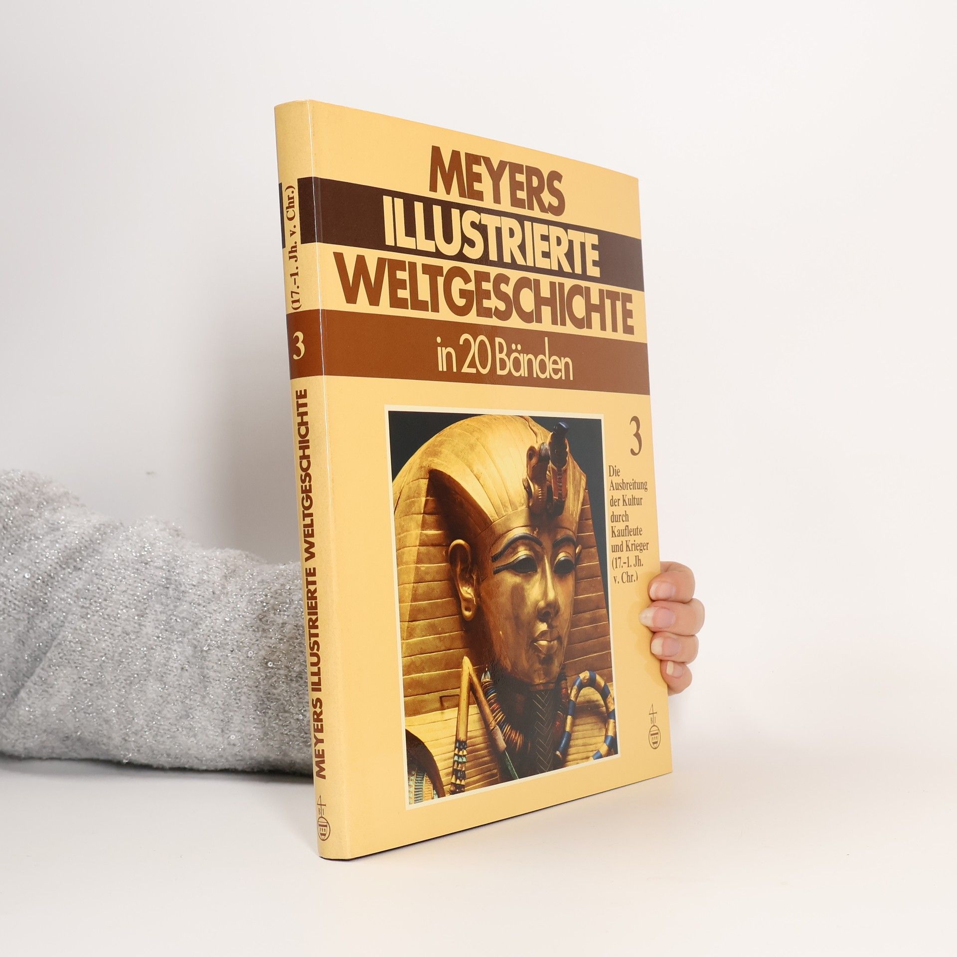 Autores varios Meyers illustrierte Weltgeschichte in 20 Bänden. Band 3