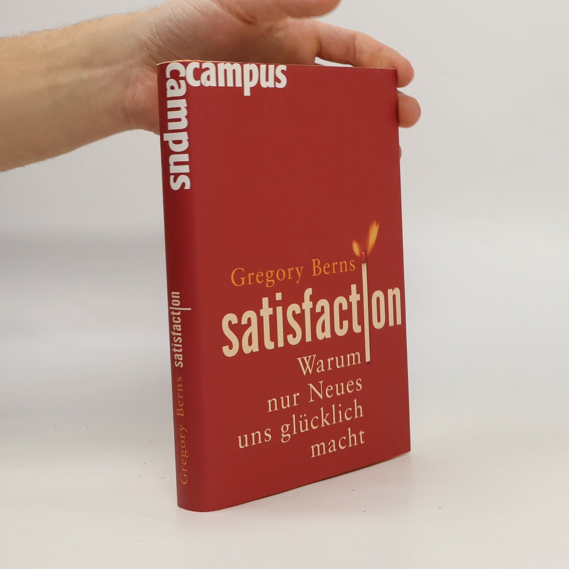 Gregory Berns Satisfaction