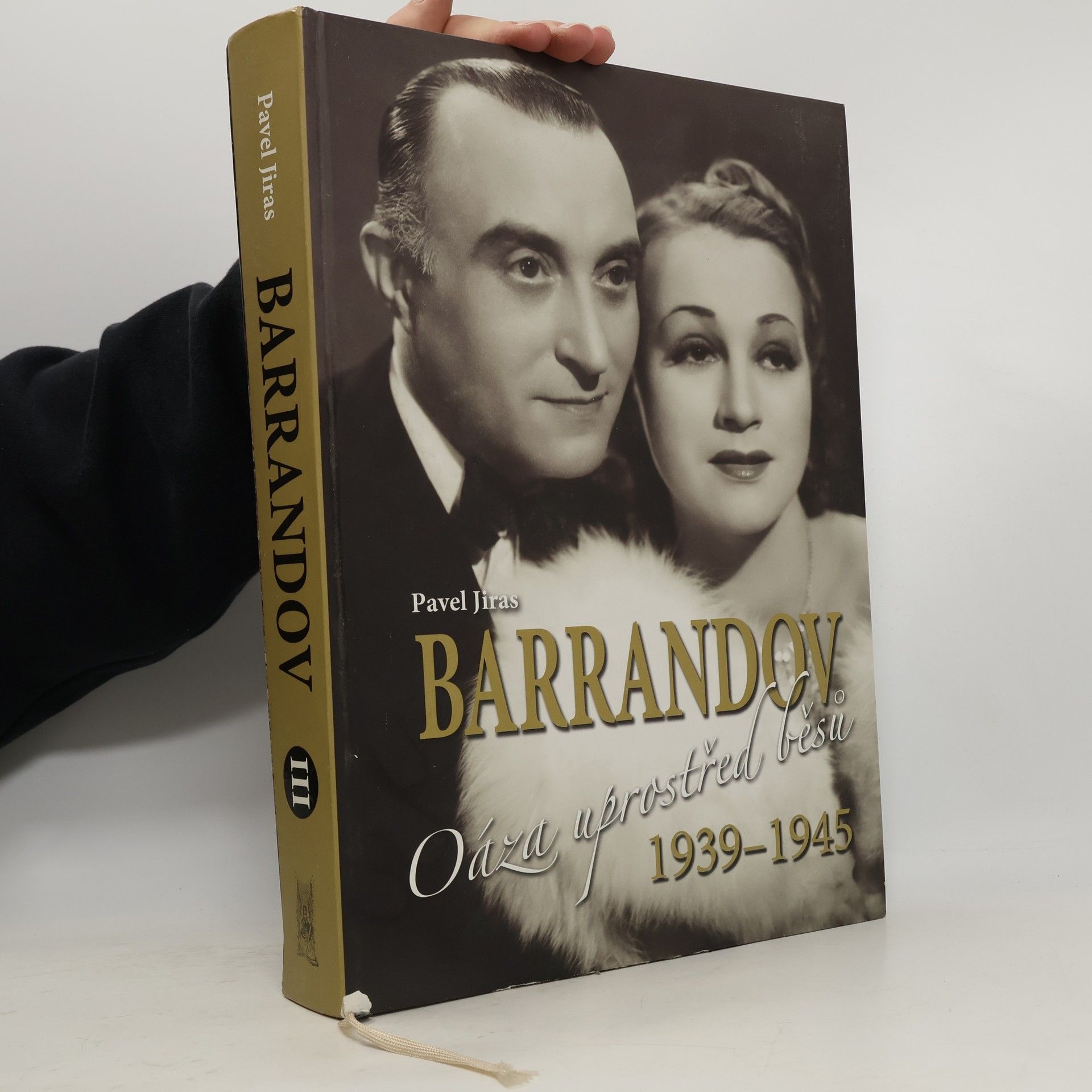 Pavel Jiras Barrandov III. Oáza uprostřed běsů 1939-1945