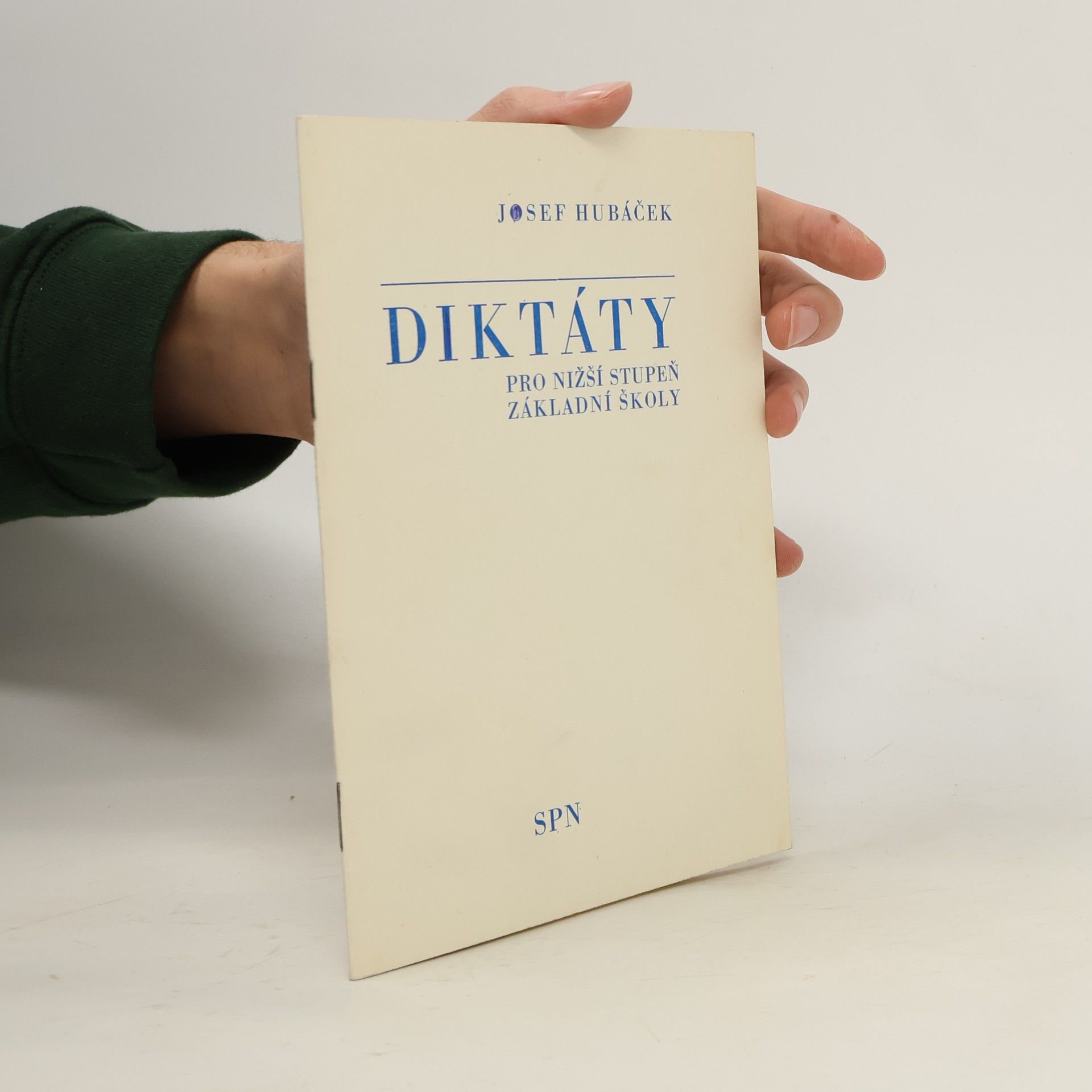 Josef Hubáček Diktáty pro nižší stupeň základní školy