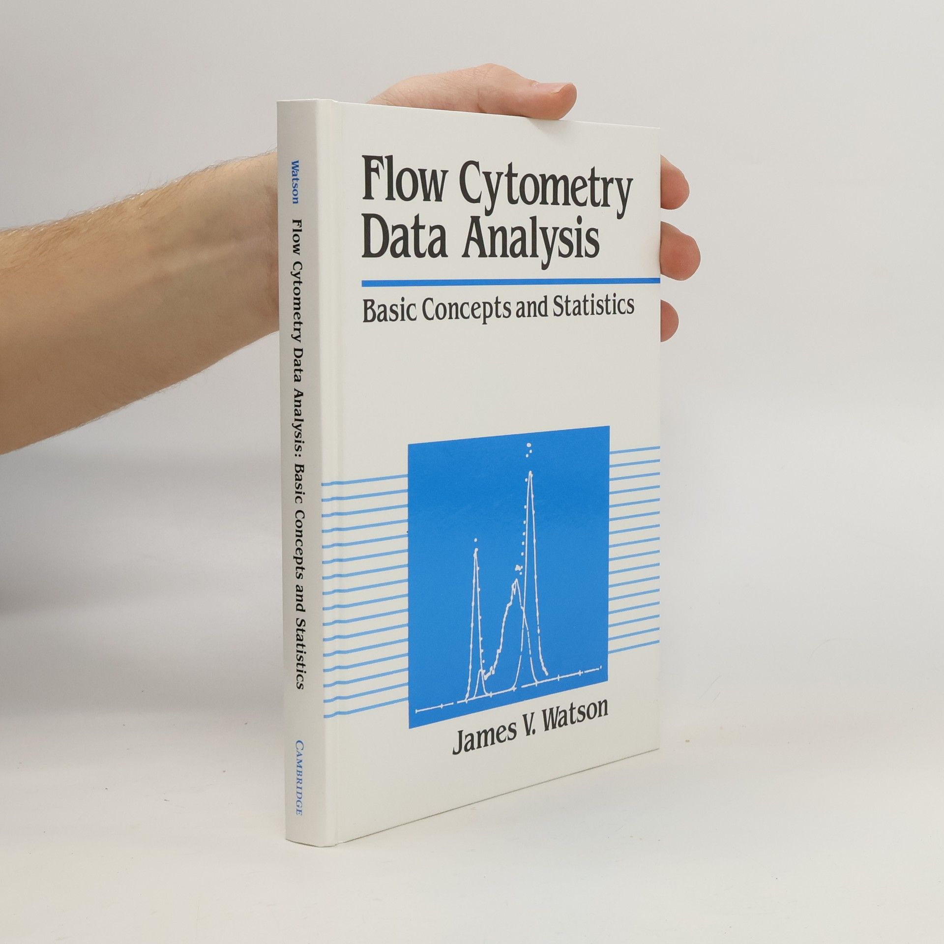 James V. Watson Flow Cytometry Data Analysis