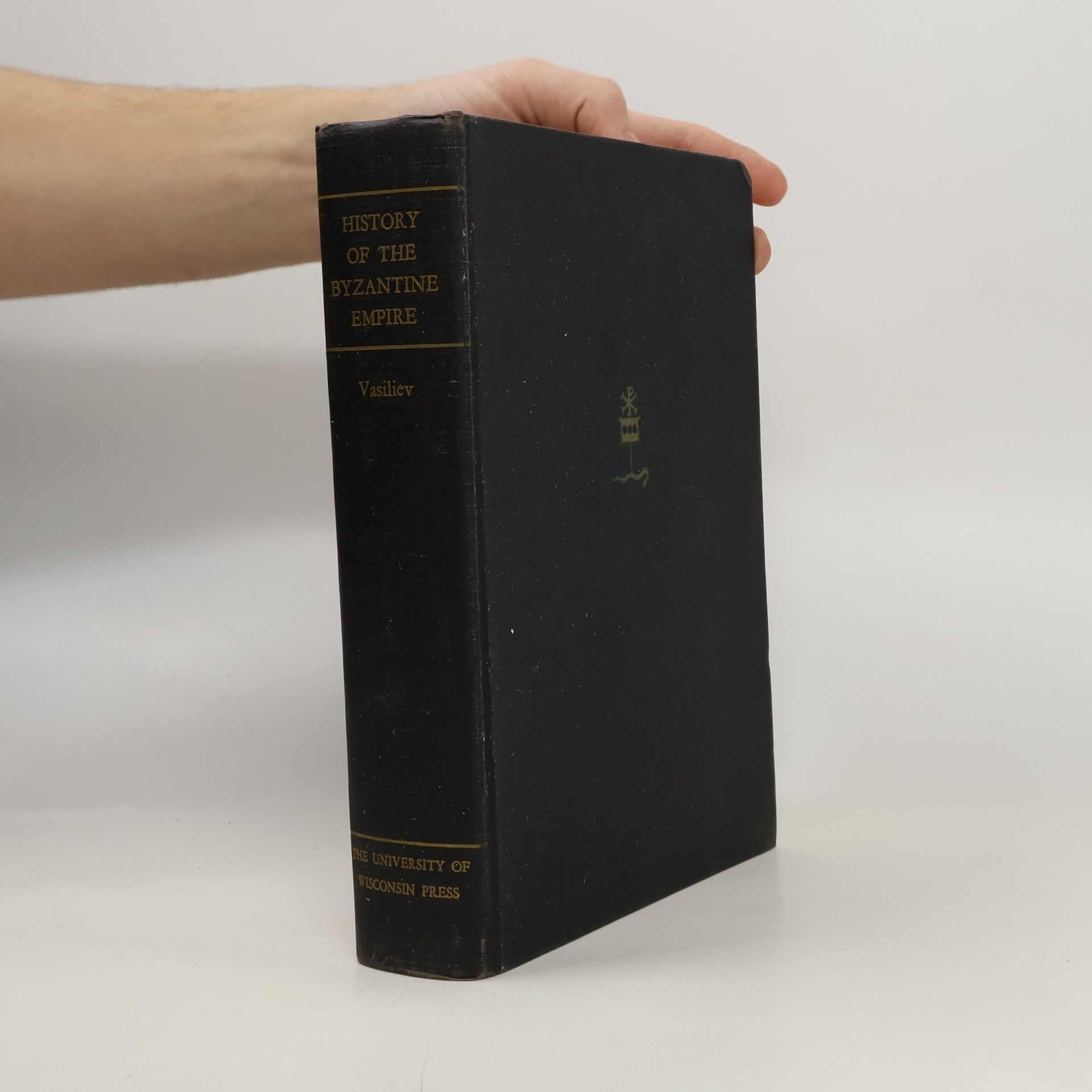 A. Alexander Vasiliev History of the Byzantine Empire