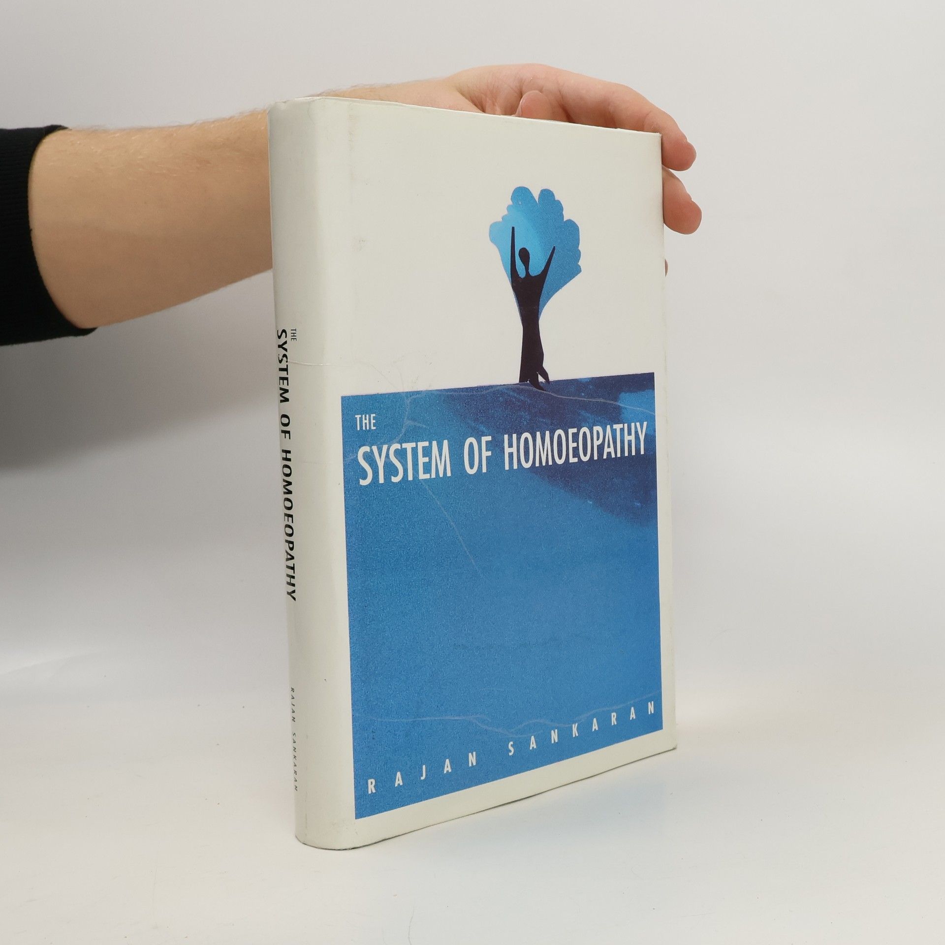 Rajan Sankaran The System of Homoeopathy