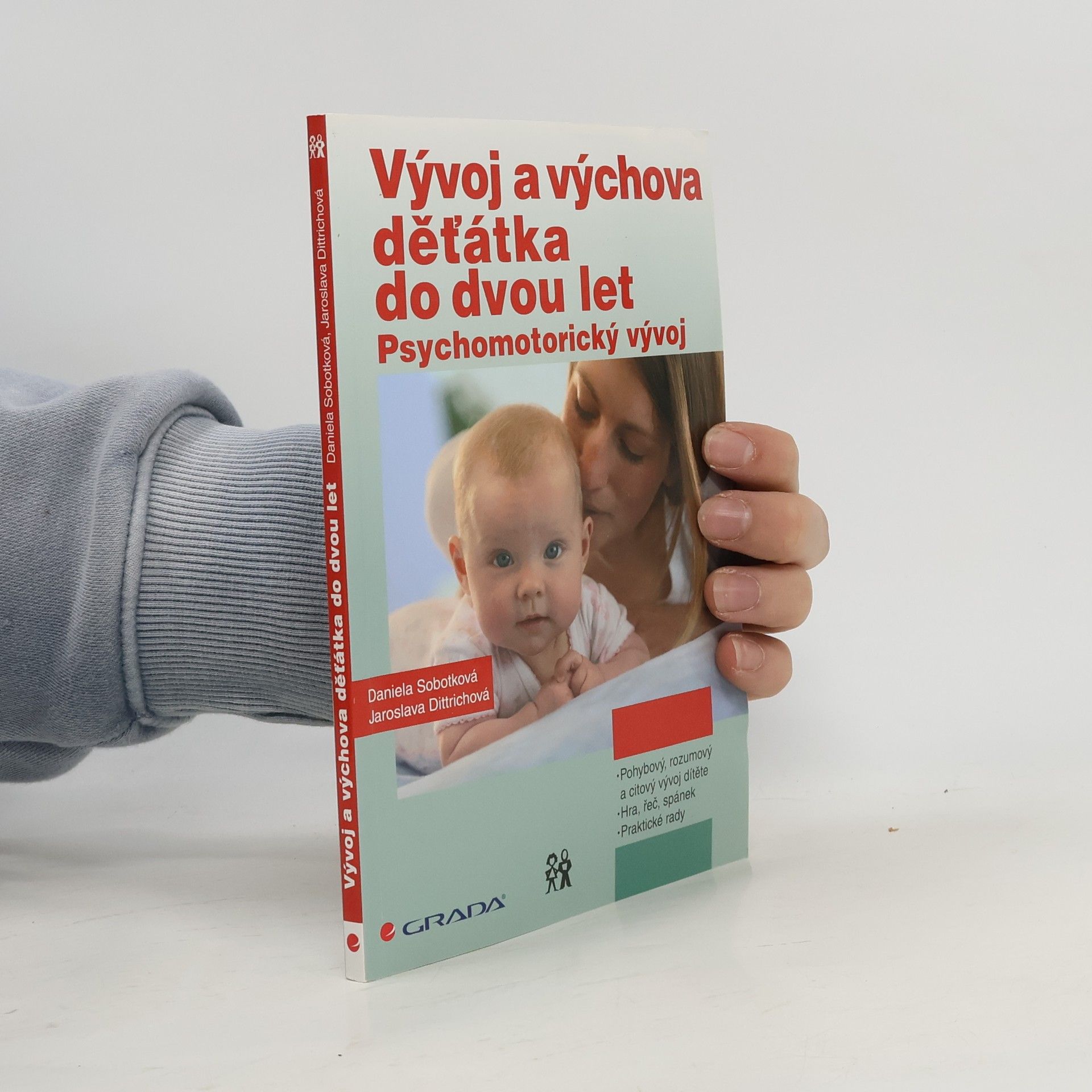 Vývoj a výchova děťátka do dvou let: Psychomotorický vývoj