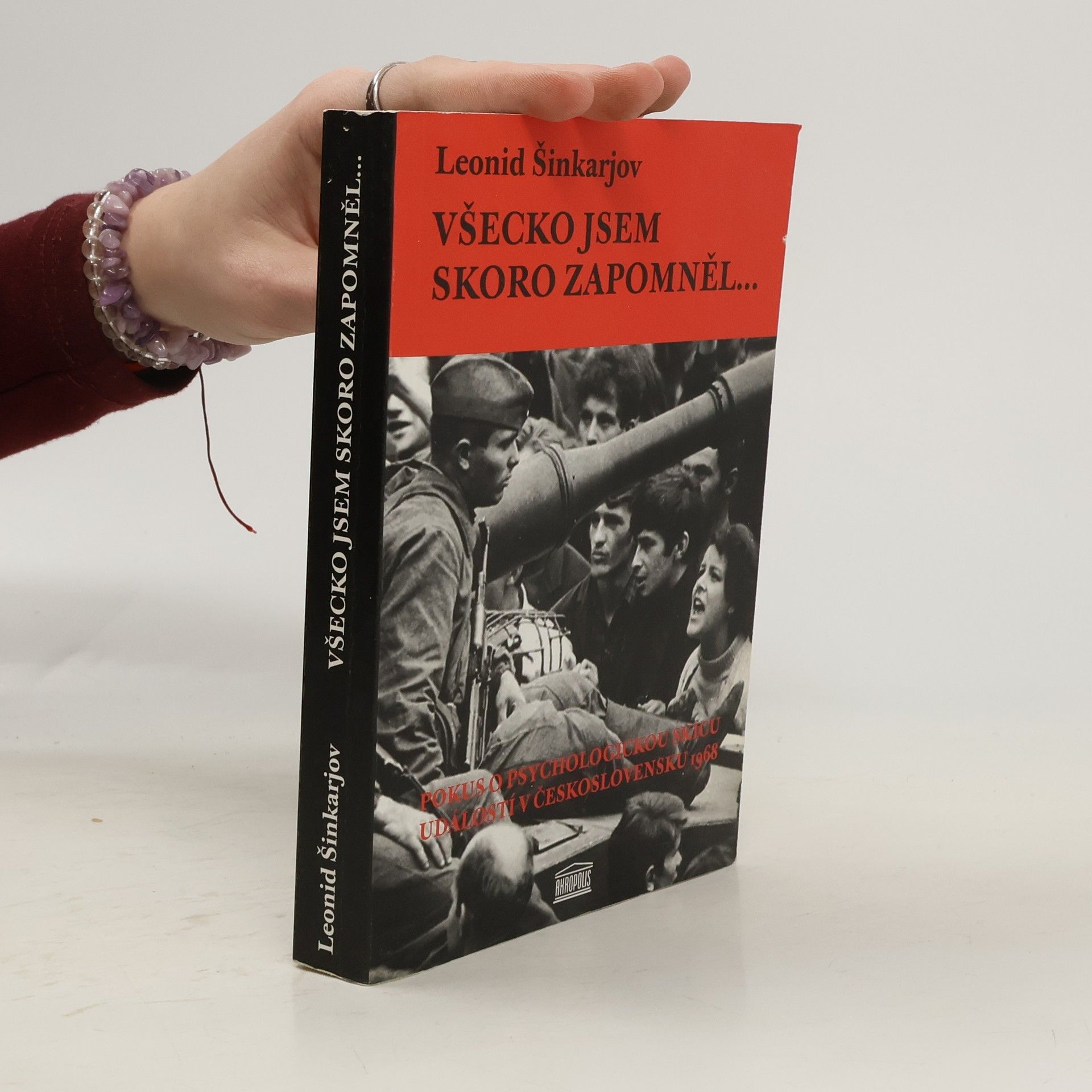 Všecko jsem skoro zapomněl...