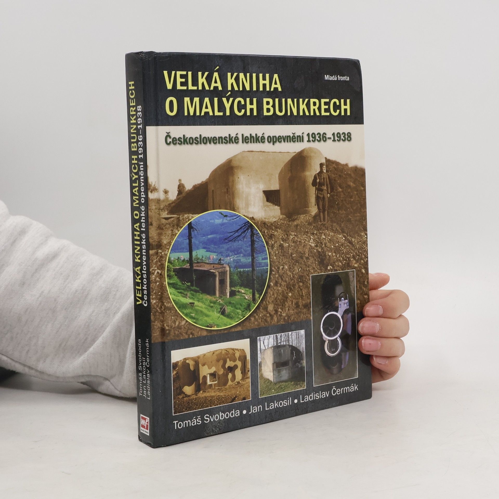 Thomas Svoboda Velká kniha o malých bunkrech