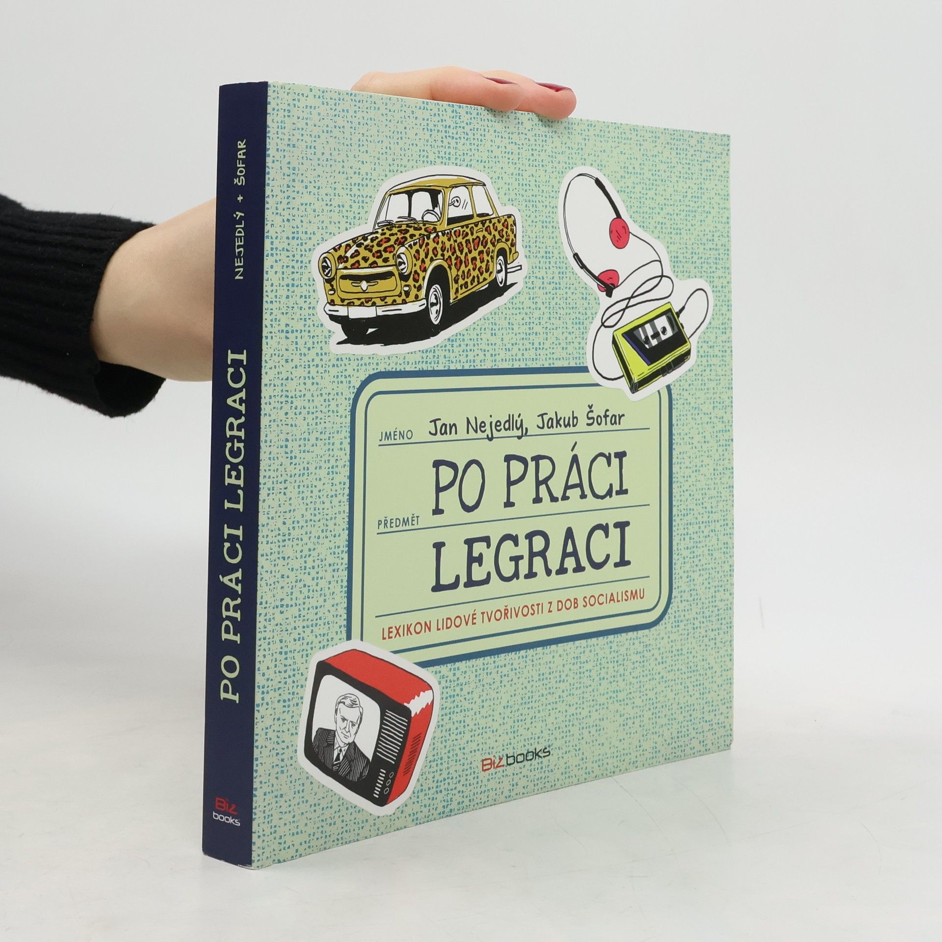 Jan Nejedlý Po práci legraci