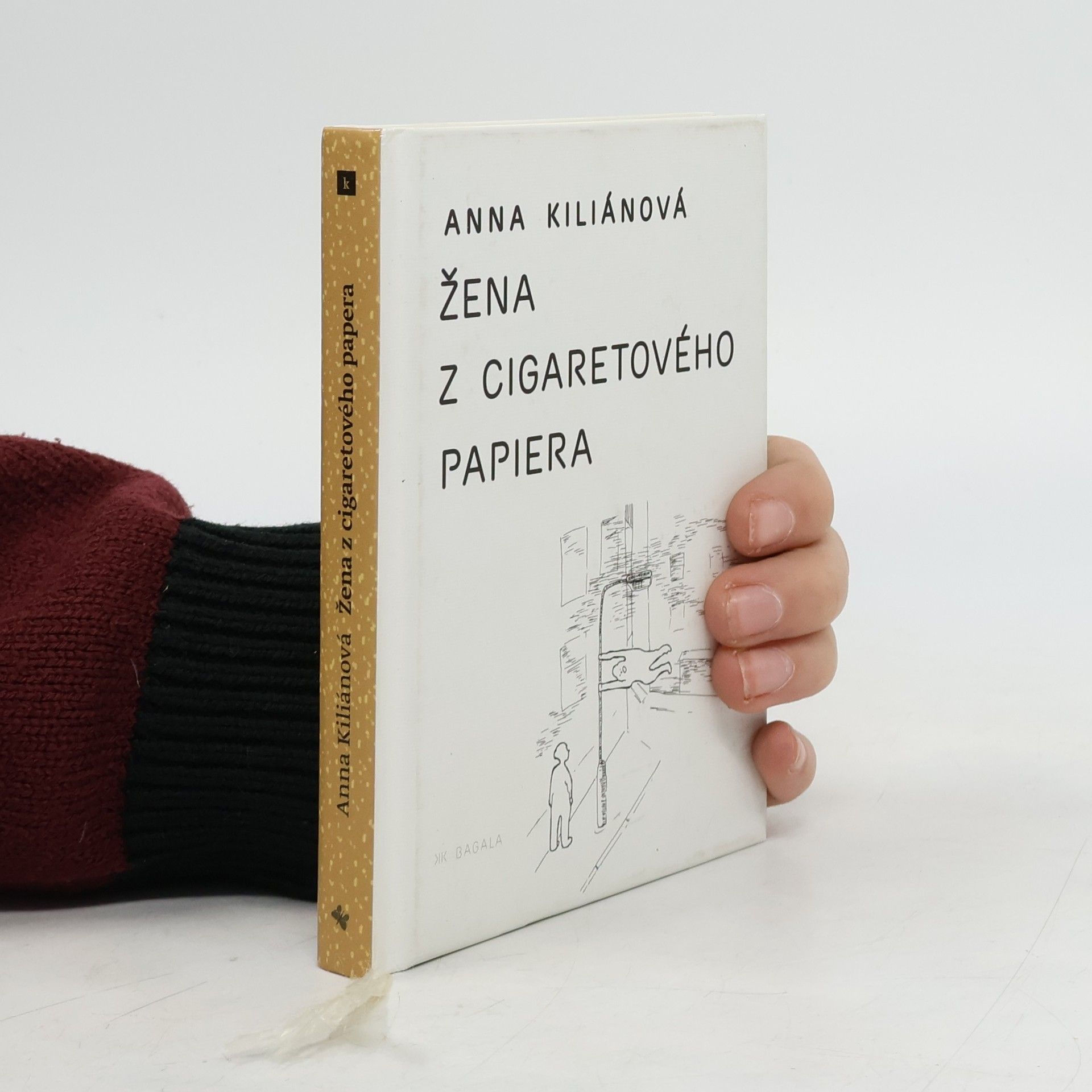 Anna Kiliánová Žena z cigaretového papiera