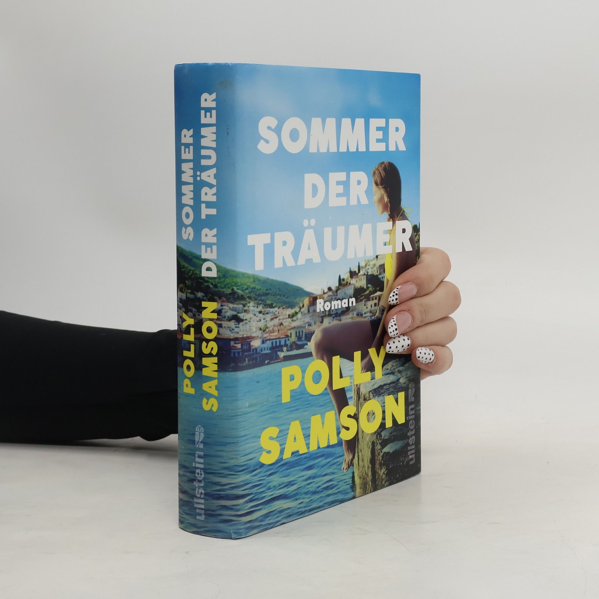 Polly Samson Sommer der Träumer