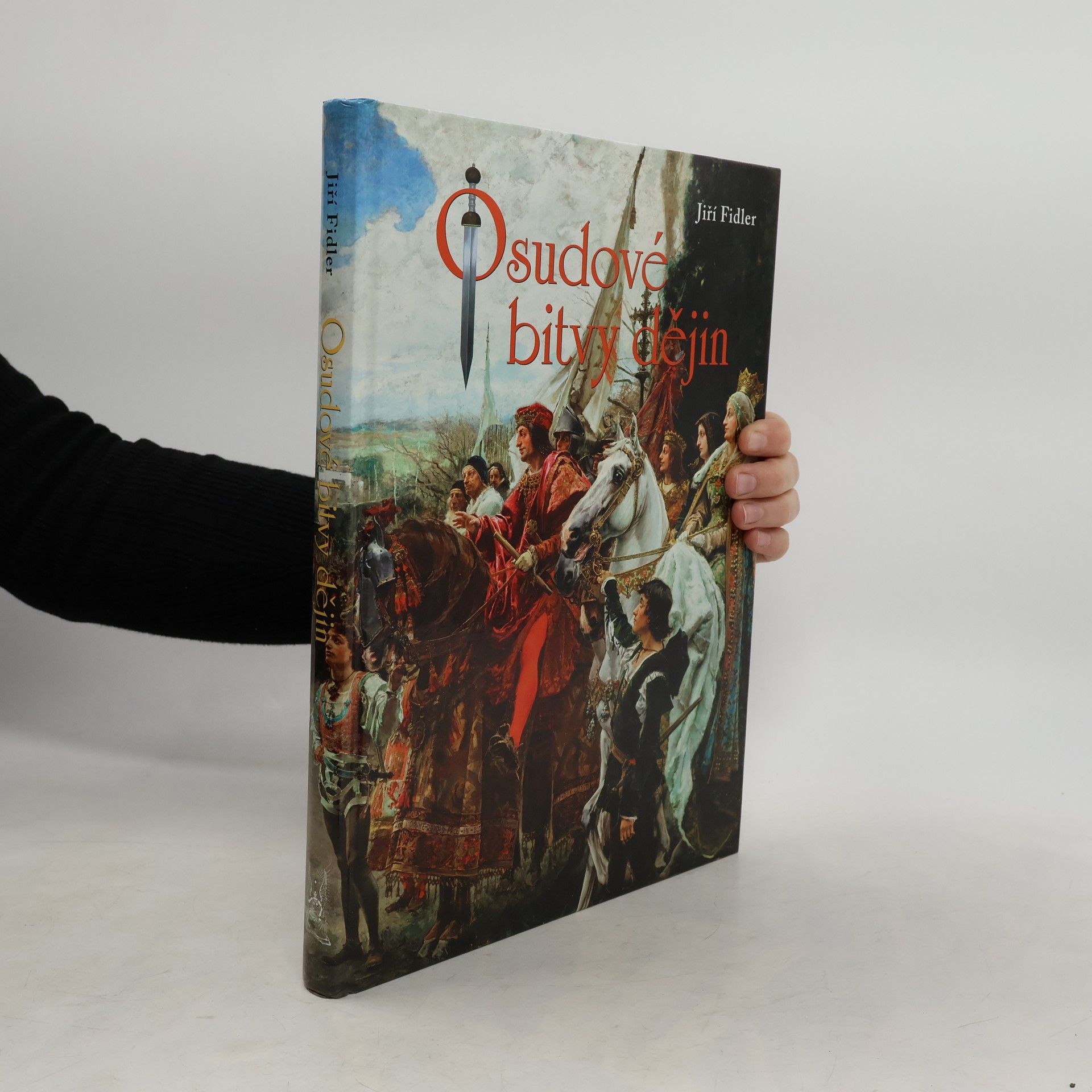 Jiří Fidler Osudové bitvy dějin