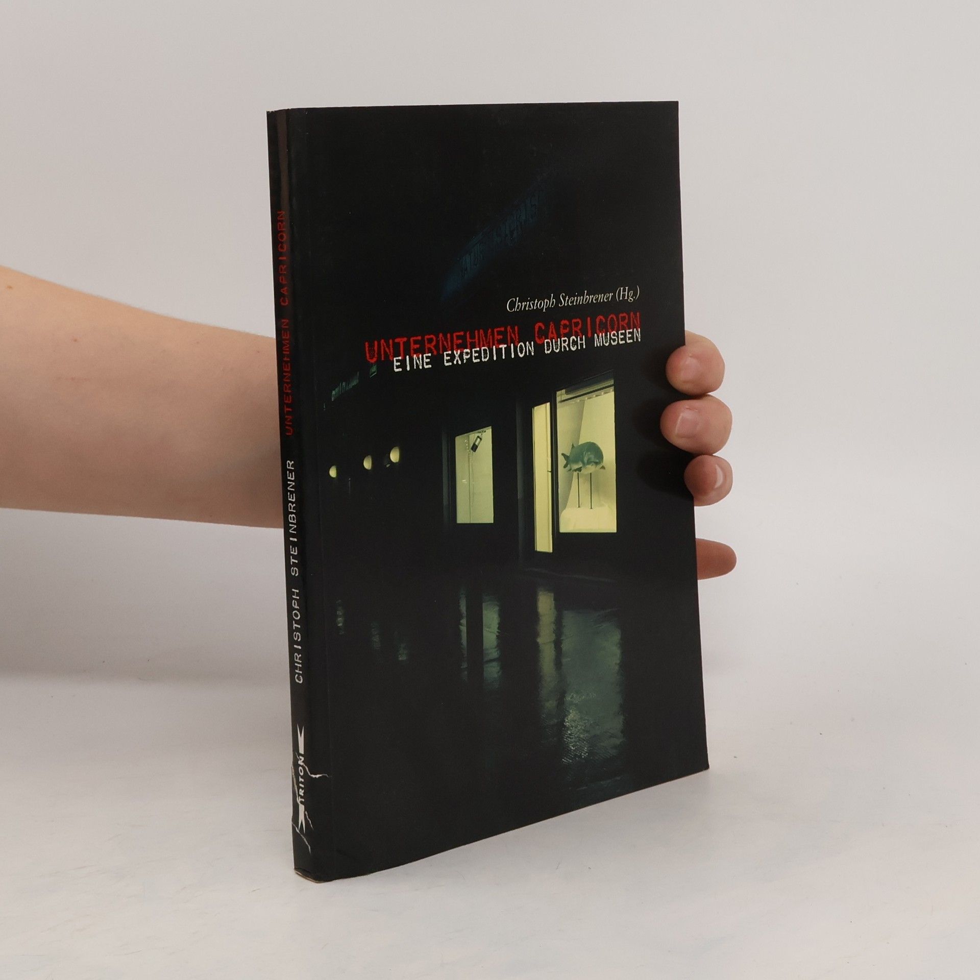 Unternehmen Capricorn. Eine Expedition durch Museen