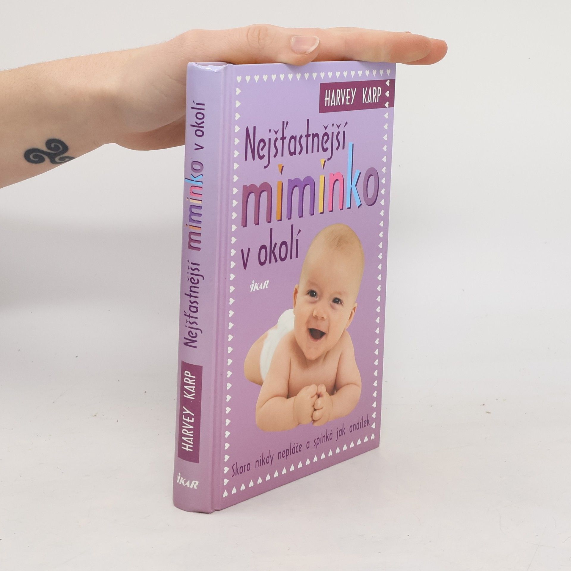 Harvey Karp Nejšťastnější miminko v okolí