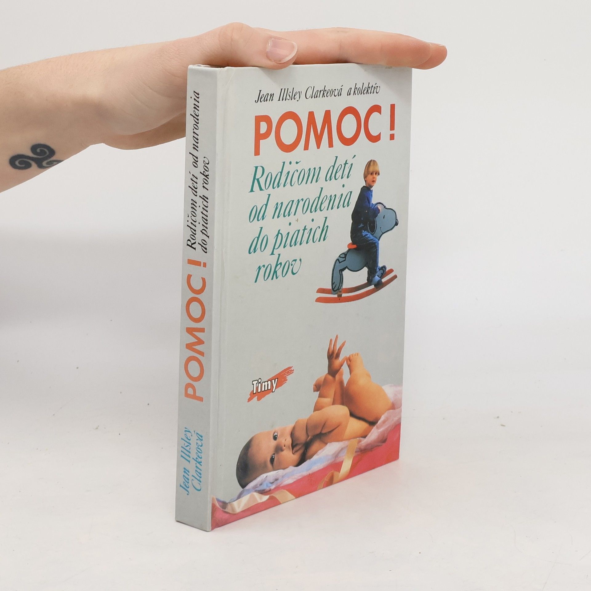 AA.VV. Pomoc! Rodičom detí od narodenia do piatich rokov