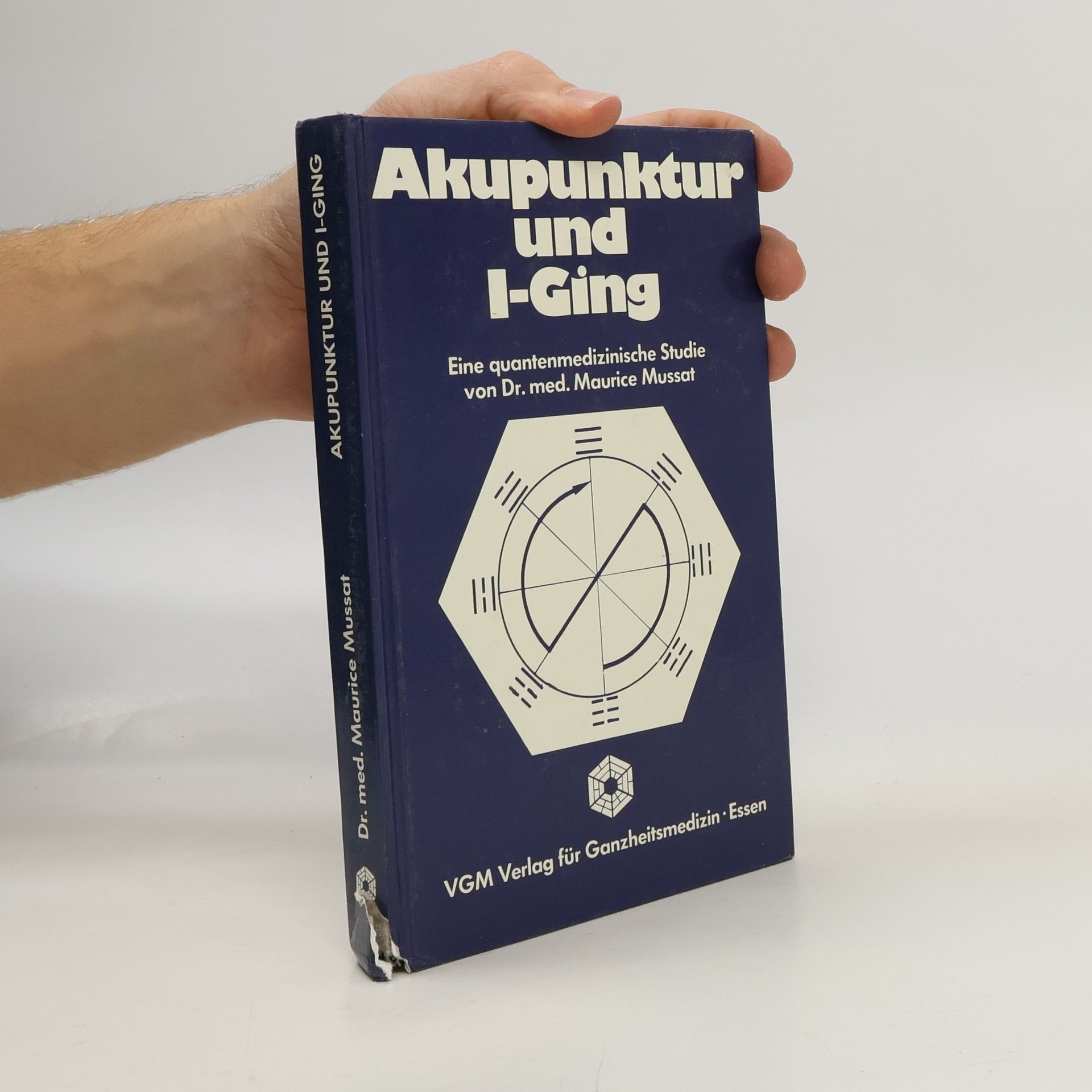 Maurice Mussat Akupunktur und I-ging