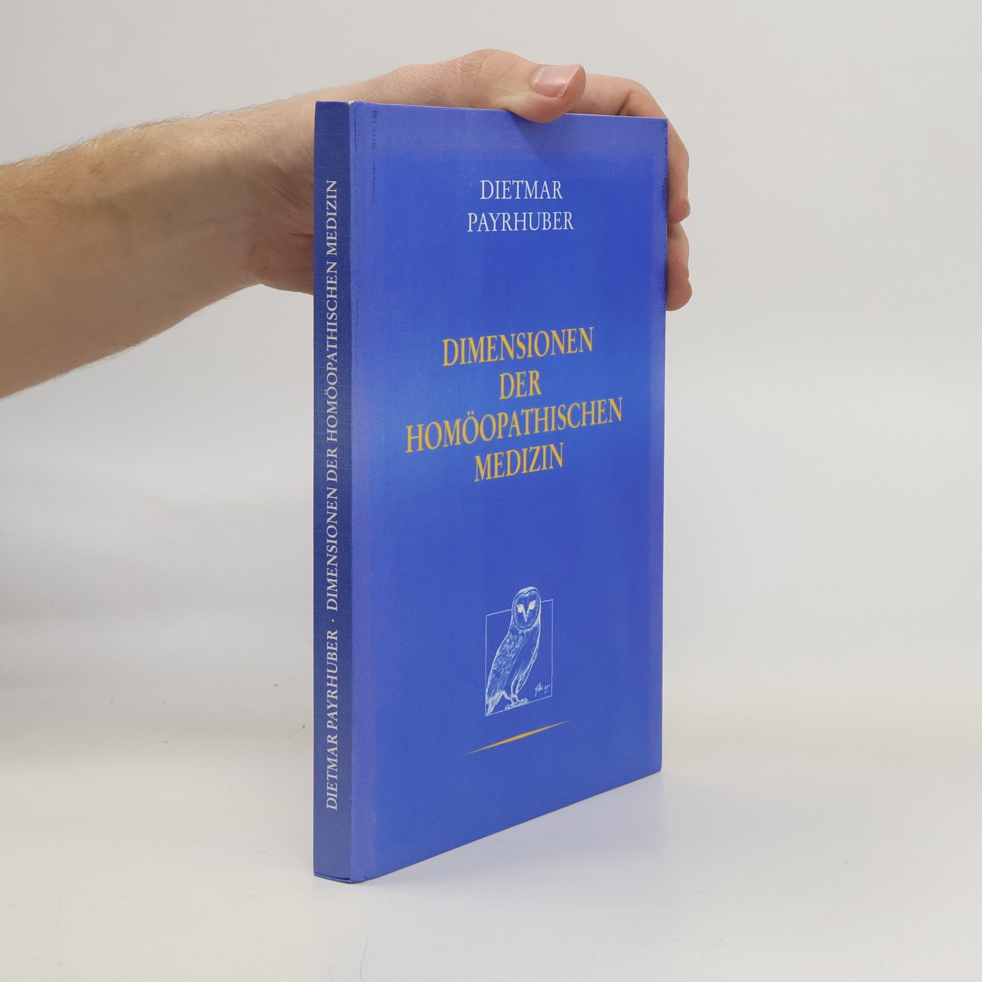 Dimensionen der homöopathischen Medizin