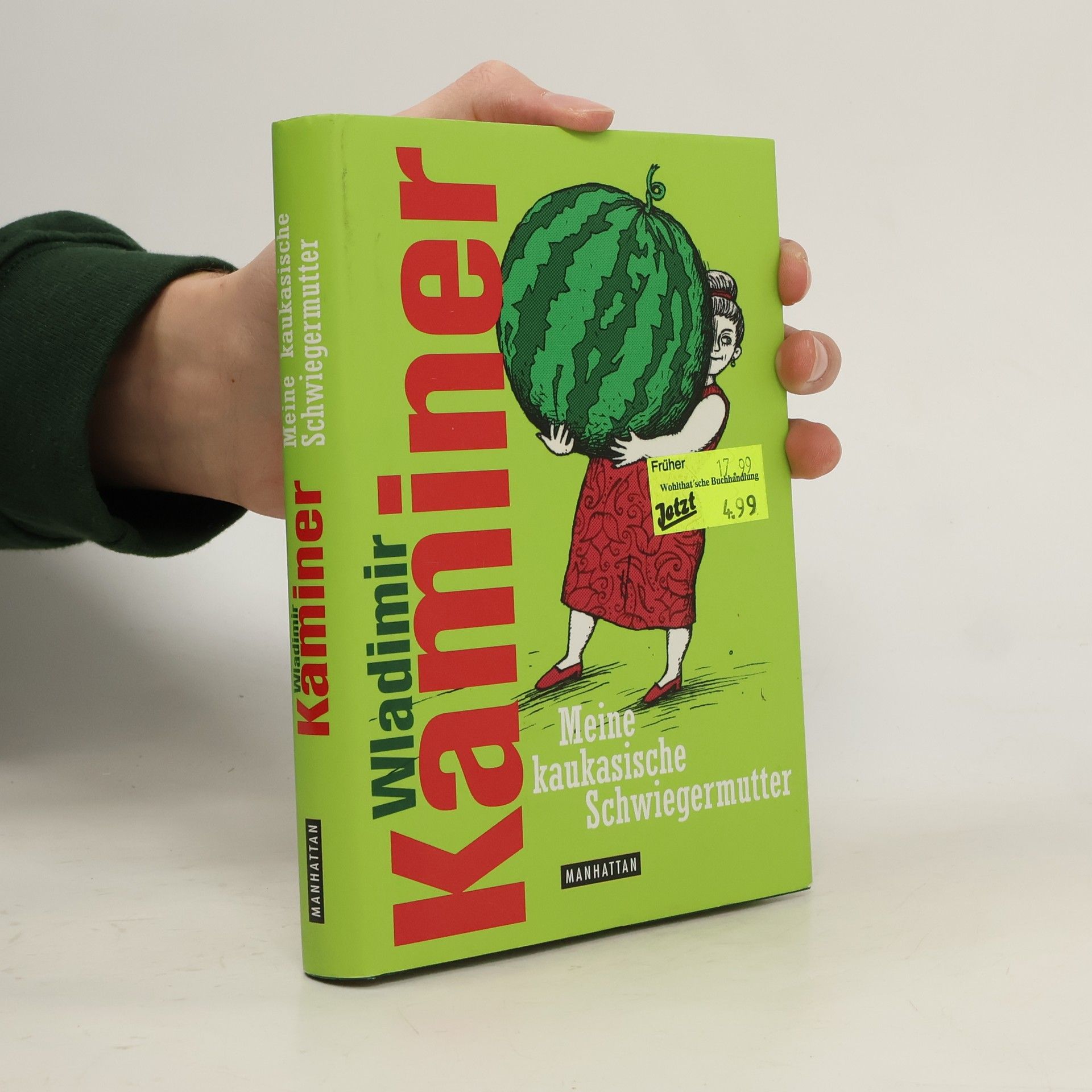 Wladimir Kaminer Meine kaukasische Schwiegermutter