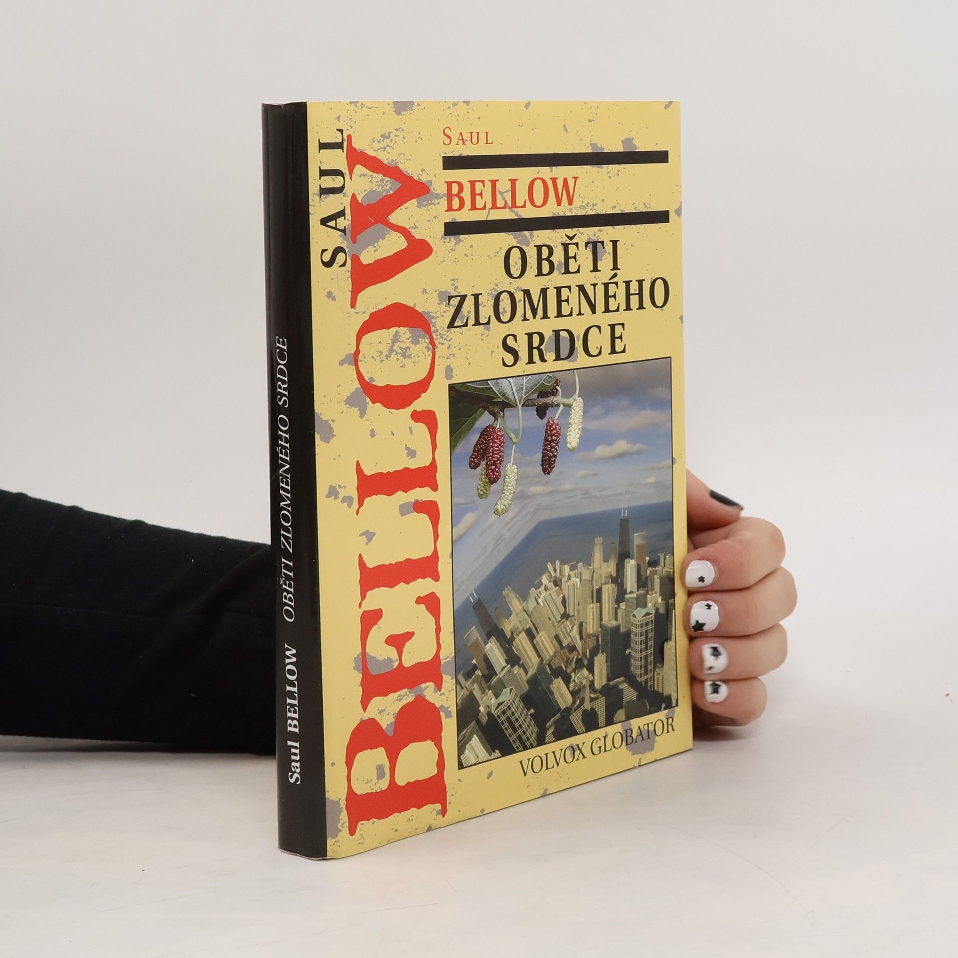 Saul Bellow Oběti zlomeného srdce
