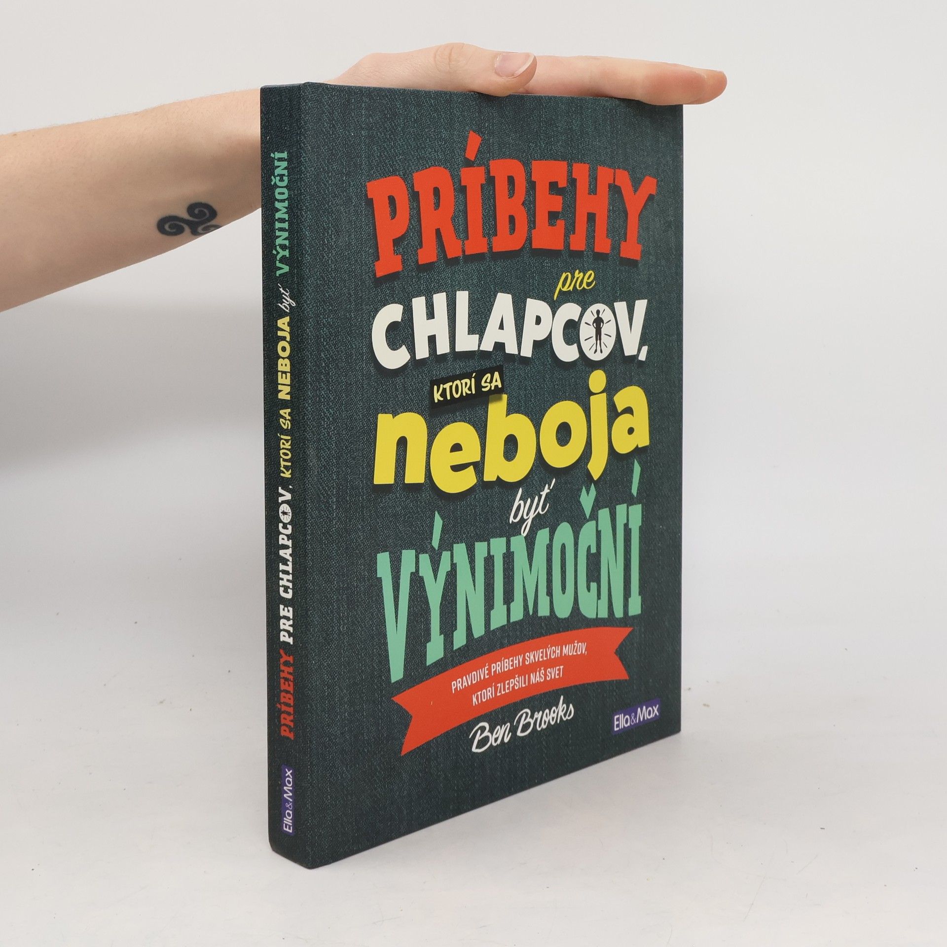 Príbehy pre chlapcov, ktorí sa neboja byť výnimoční