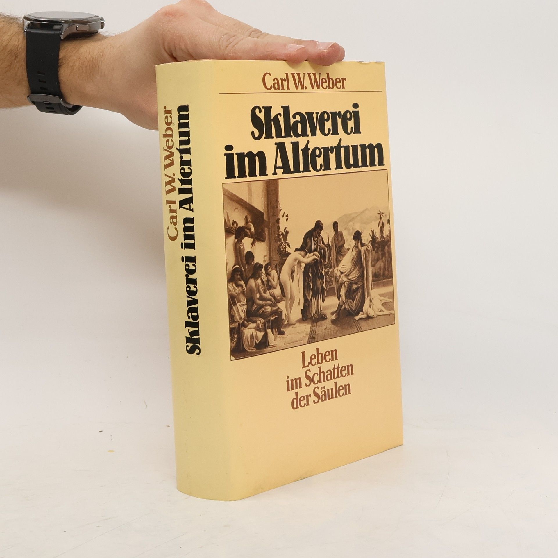 Carl W.Weber Sklaverei im Altertum