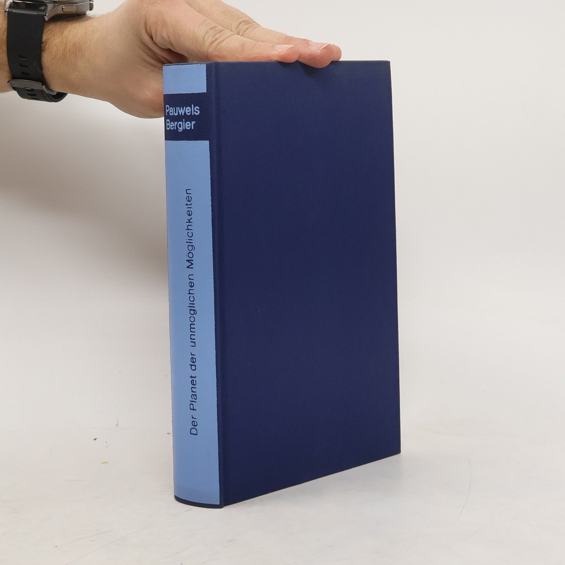 Jacques Bergier Der Planet der unmöglichen Möglichkeiten