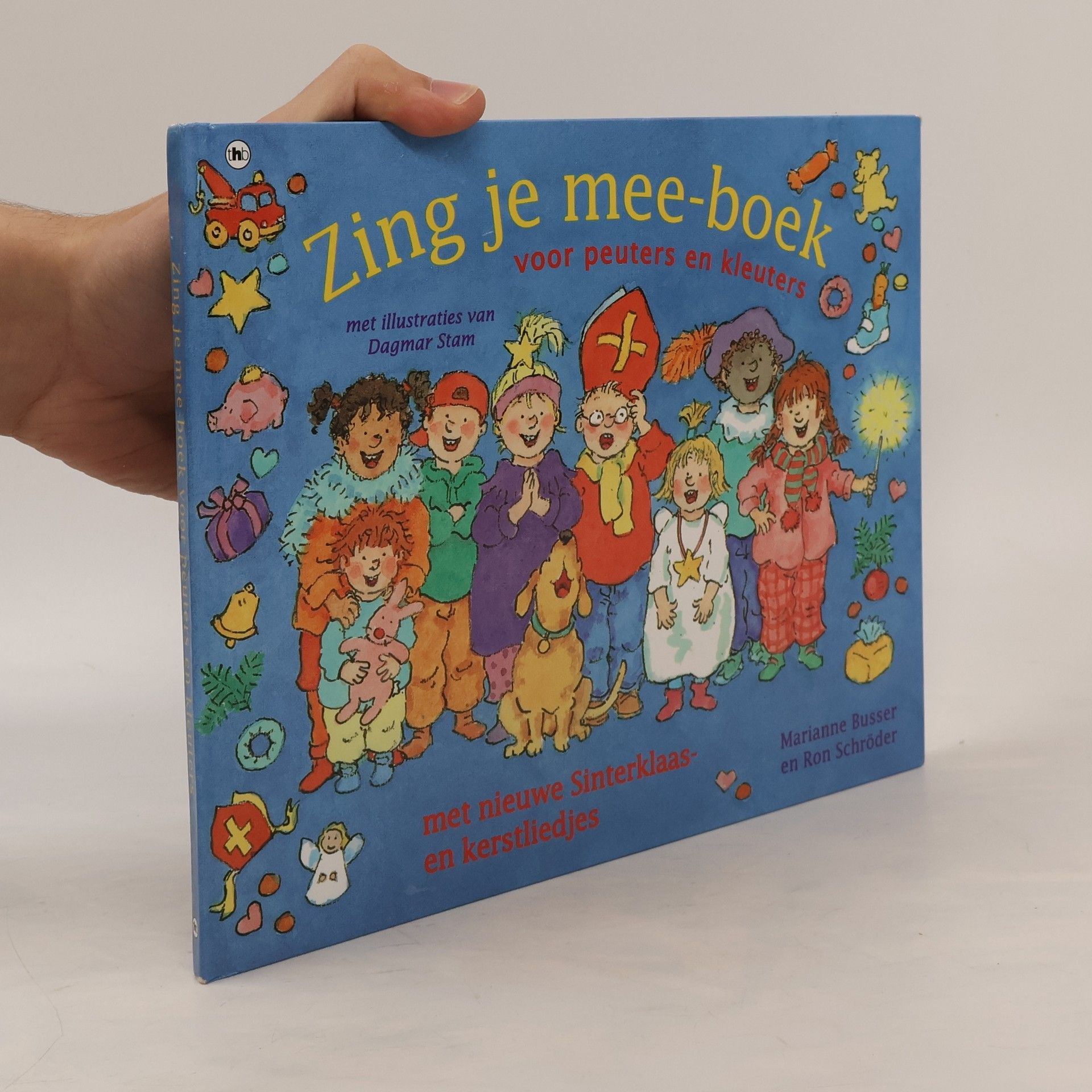 Marianne Busser Zing je mee-boek voor peuters en kleuters