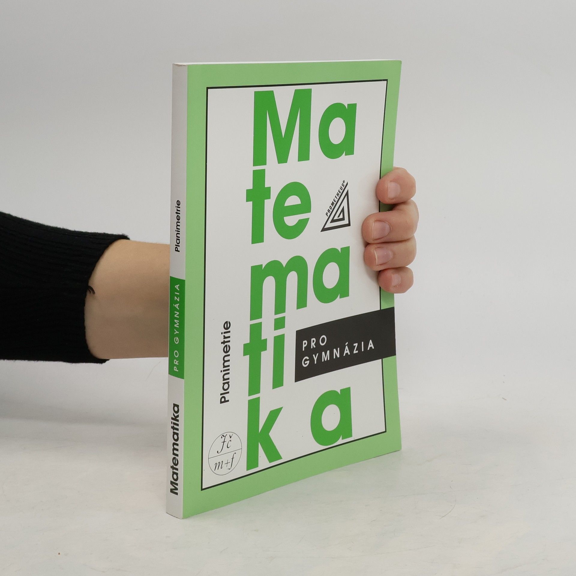 Eva Pomykalová Matematika pro gymnázia: planimetrie