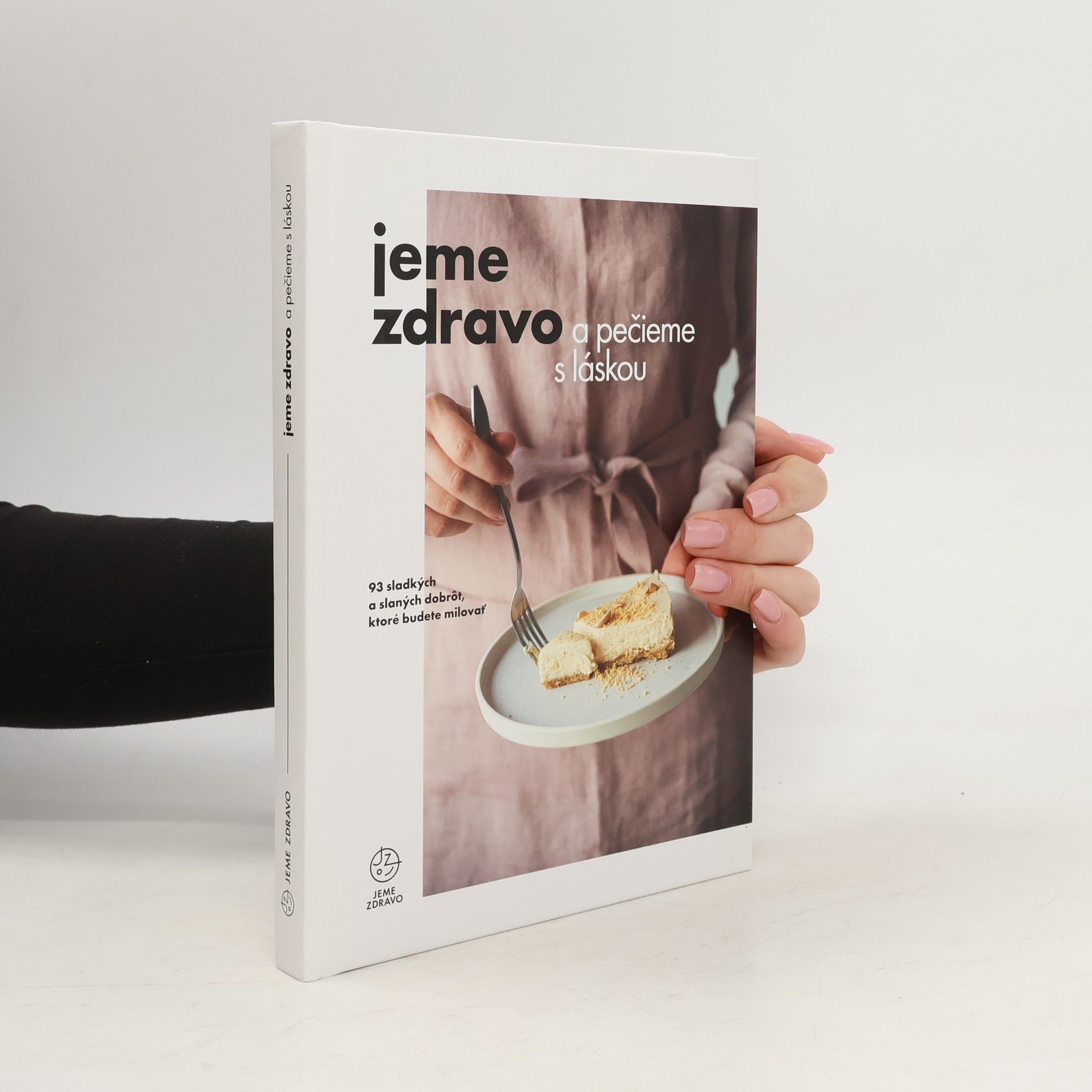 Various authors Jeme zdravo a pečieme s láskou