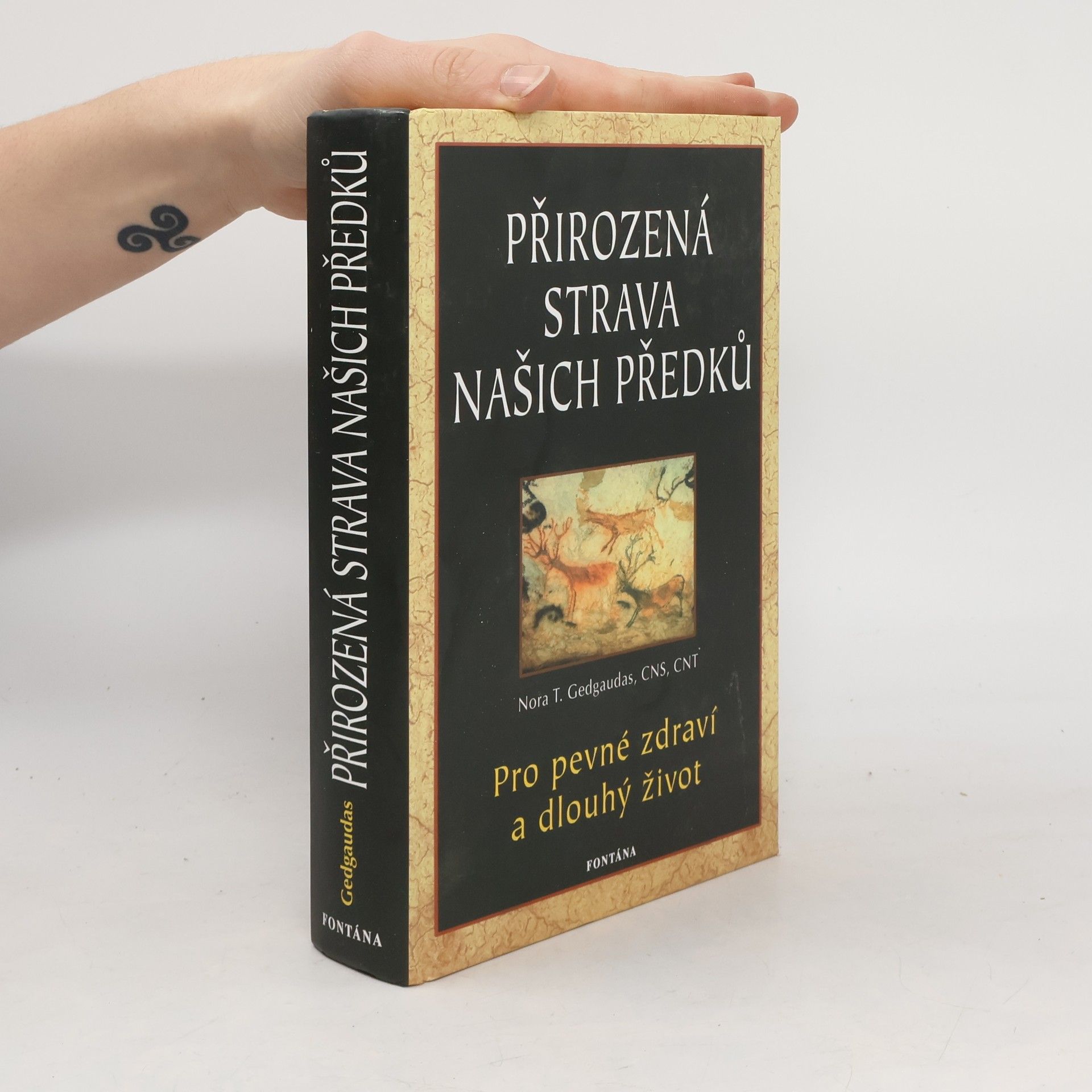 Přirozená strava našich předků : pro pevné zdraví a dlouhý život