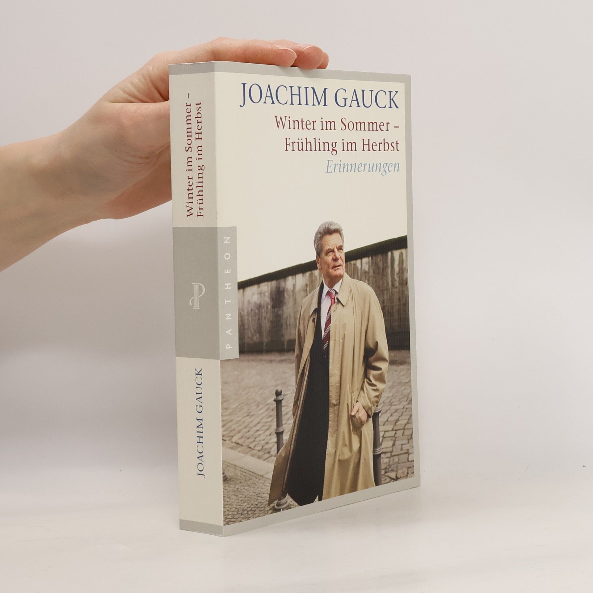 Joachim Gauck Winter im Sommer – Frühling im Herbst