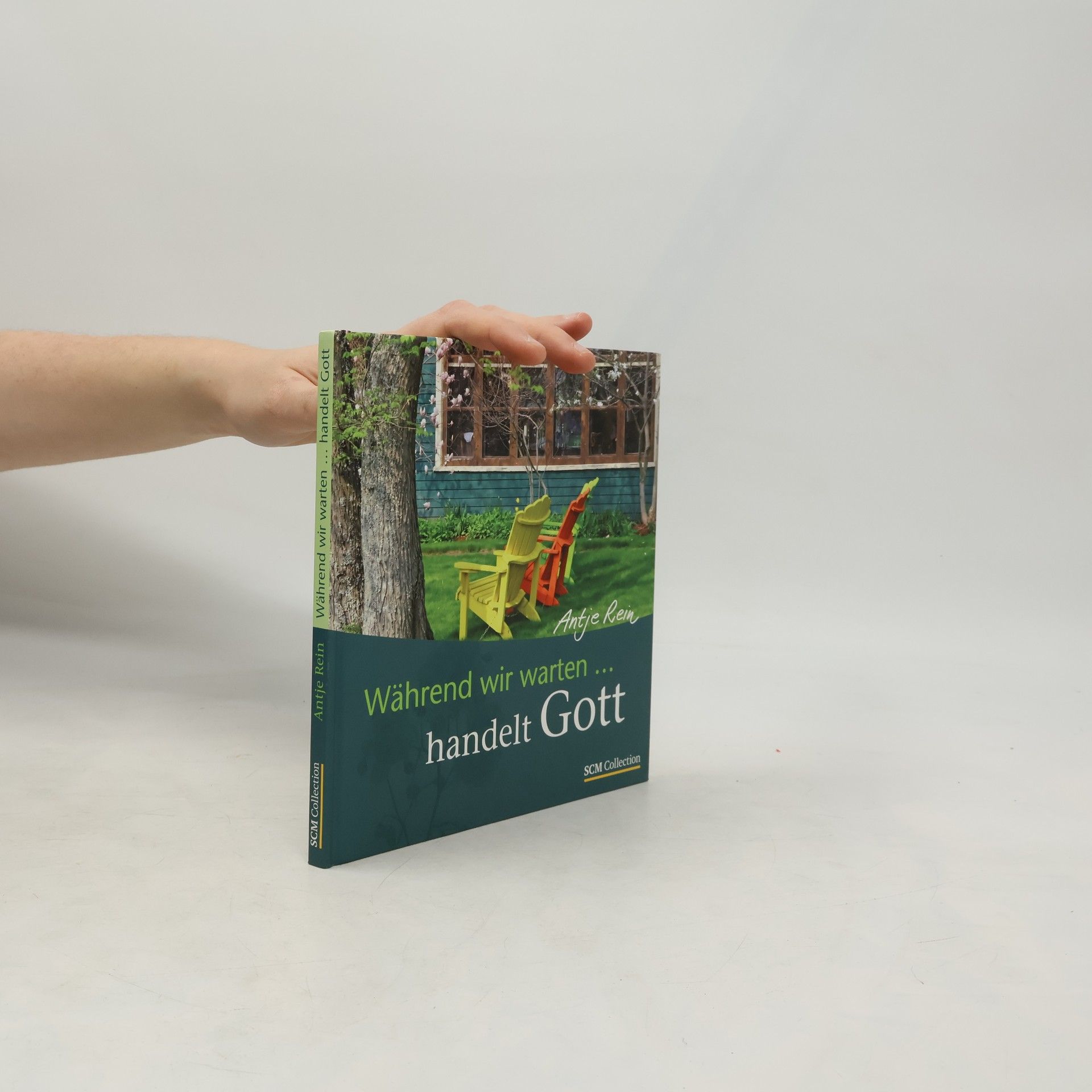 Antje Rein Während wir warten... handelt Gott