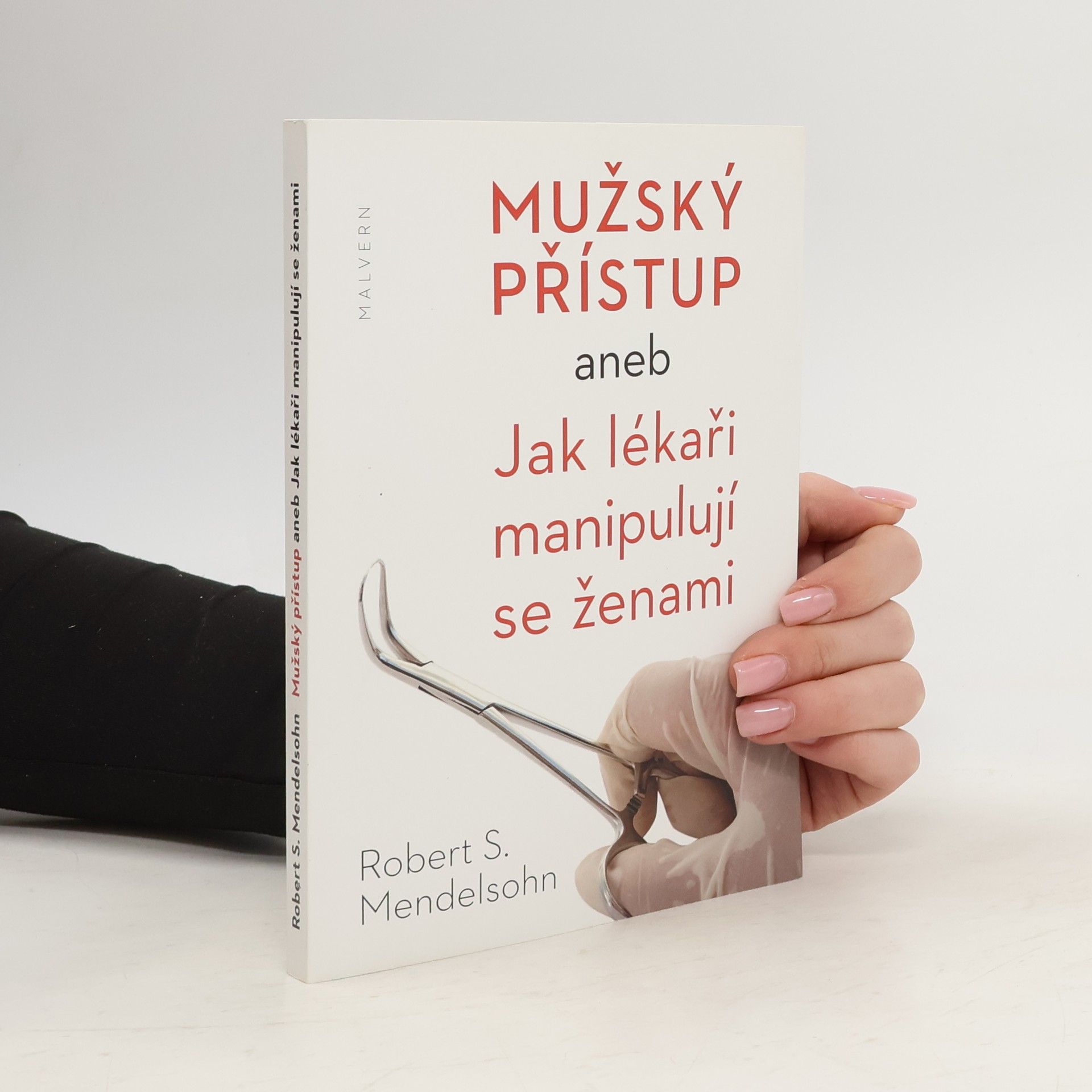 Mužský přístup aneb Jak lékaři manipulují se ženami