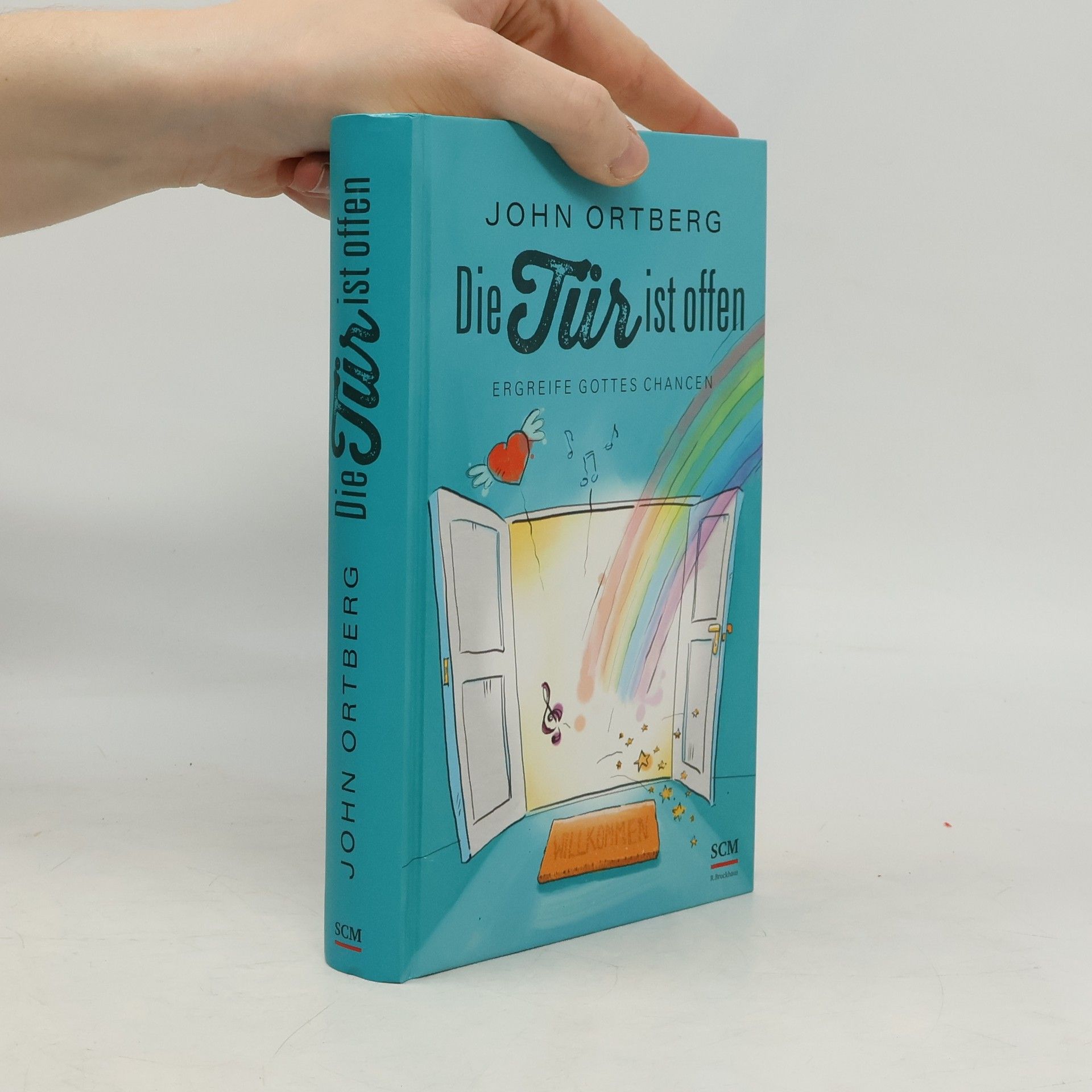 John Ortberg Die Tür ist offen
