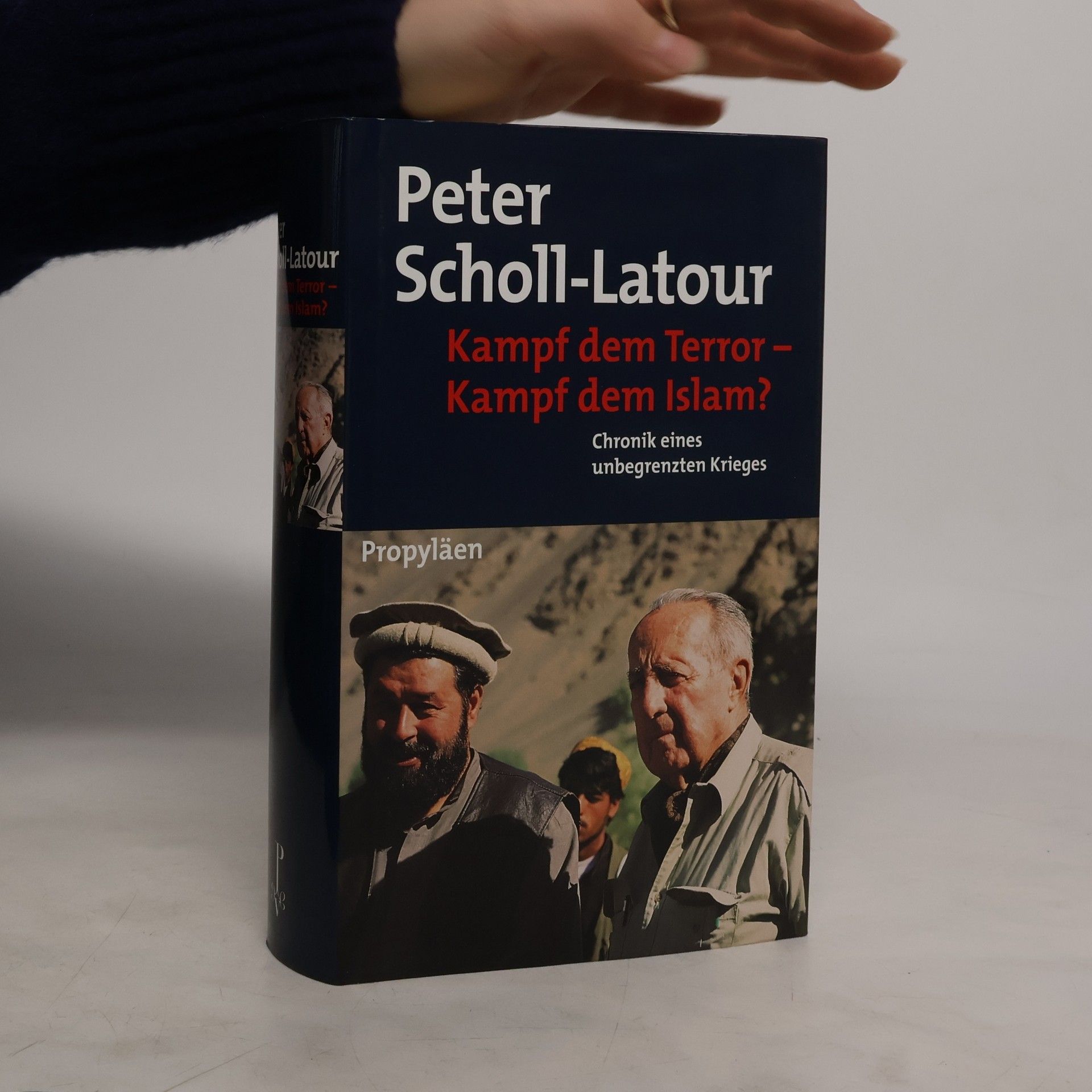Peter Scholl- Latour Kampf dem Terror - Kampf dem Islam? Chronik eines unbegrenzten Krieges.