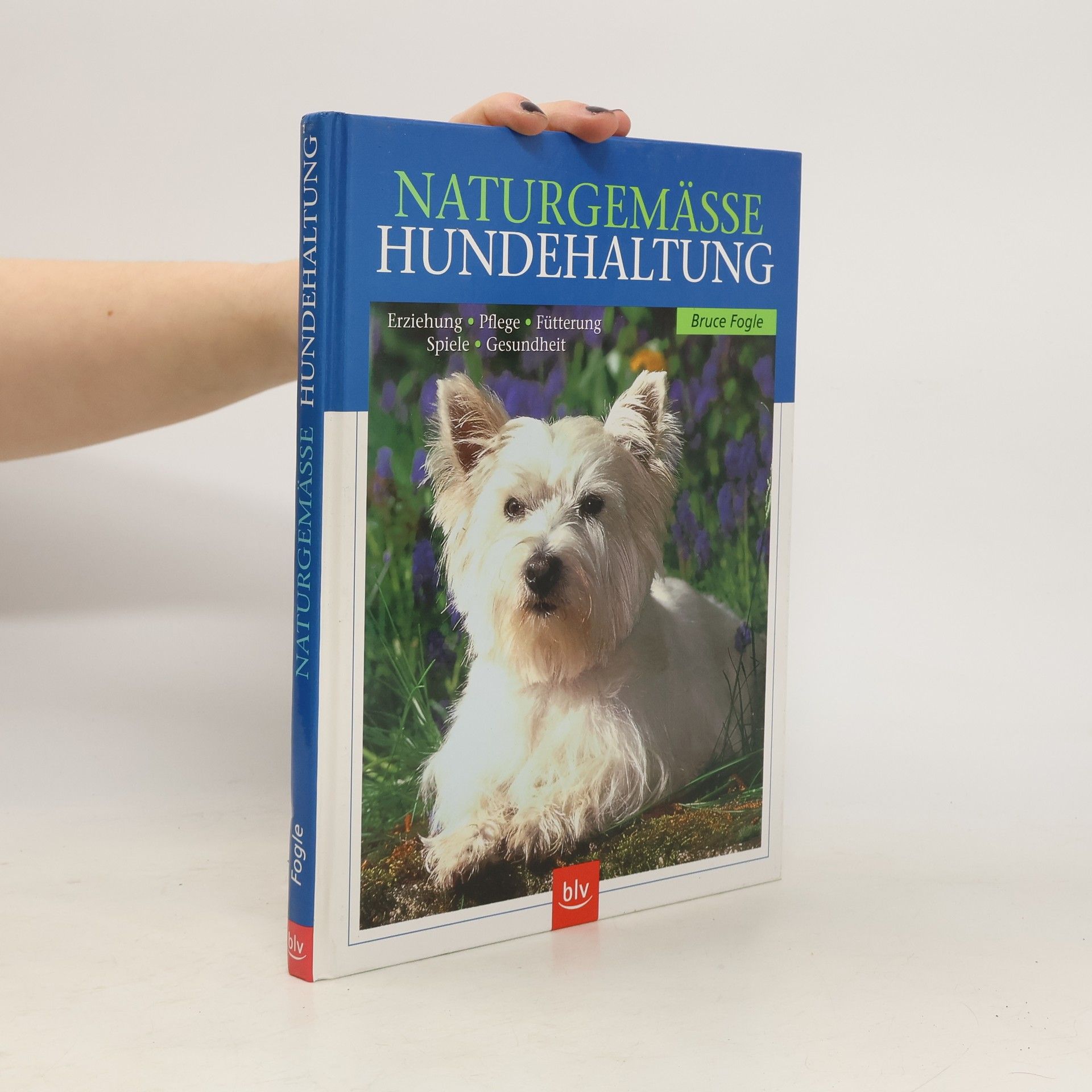 Bruce Fogle Naturgemäße Hundehaltung