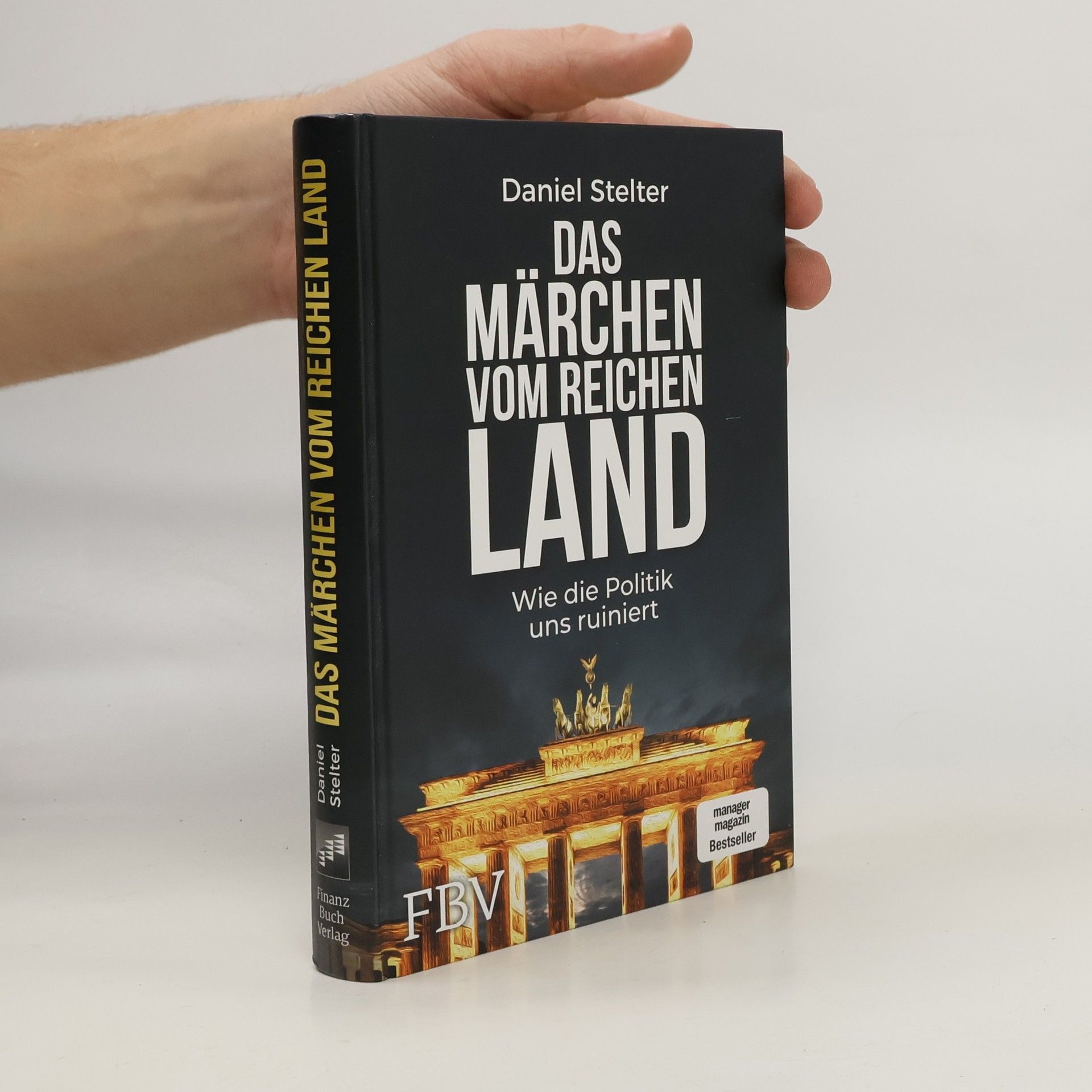 Daniel Stelter Das Märchen vom reichen Land