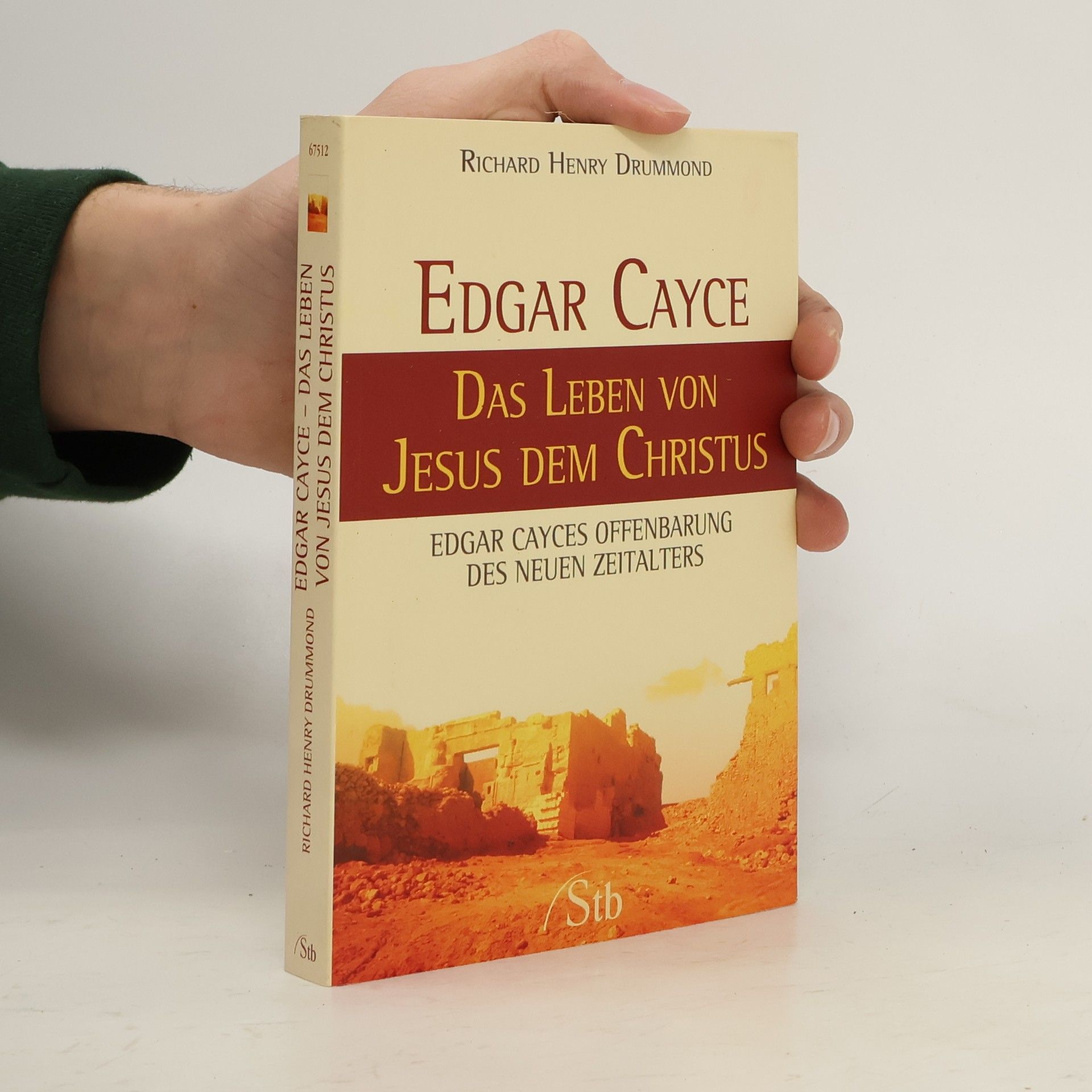 Edgar Cayce - Das Leben von Jesus, dem Christus