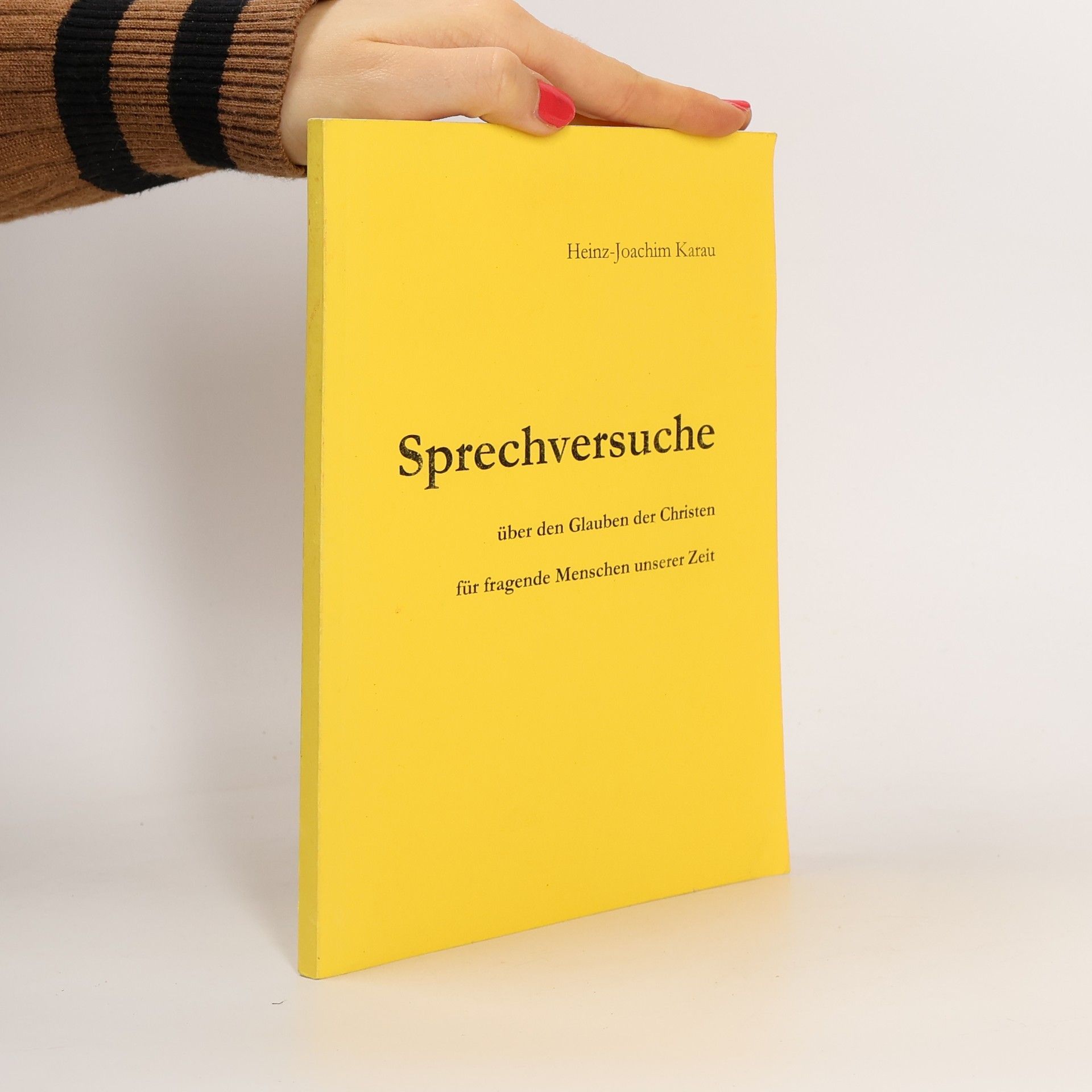 Heinz-Joachim Karau Sprechversuche