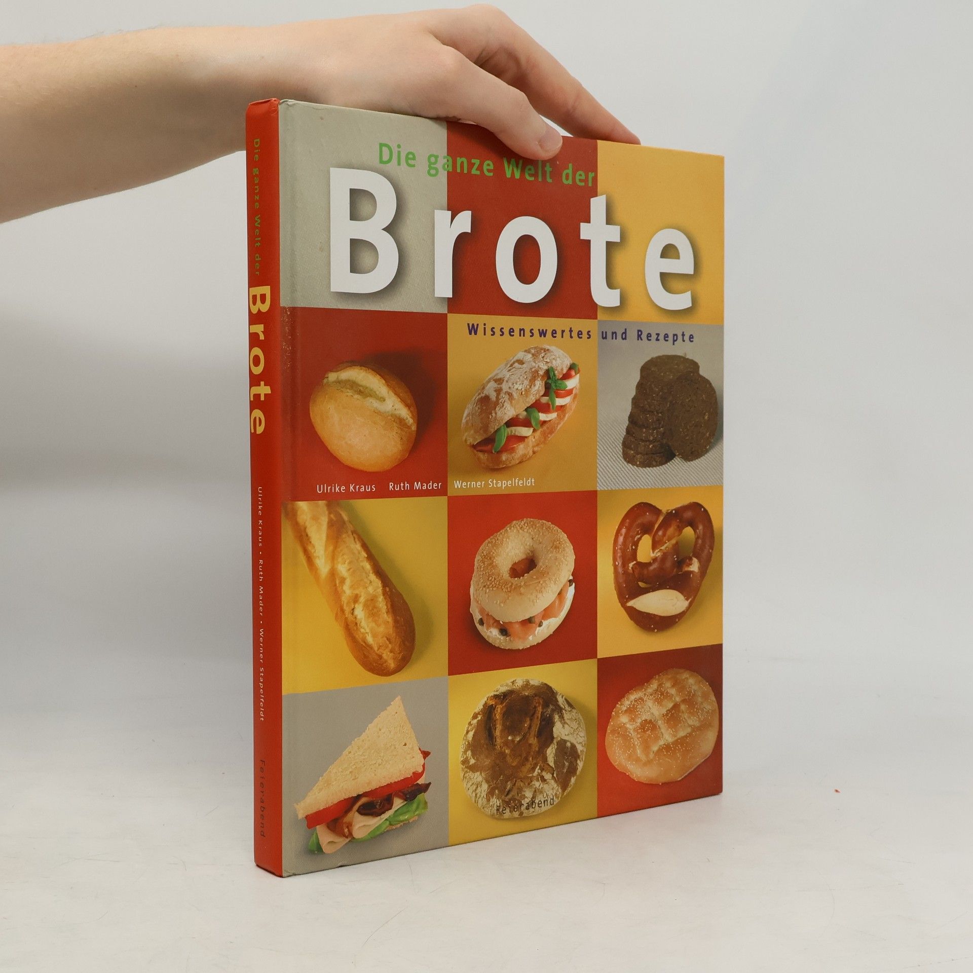 Ulrike Kraus Die ganze Welt der Brote