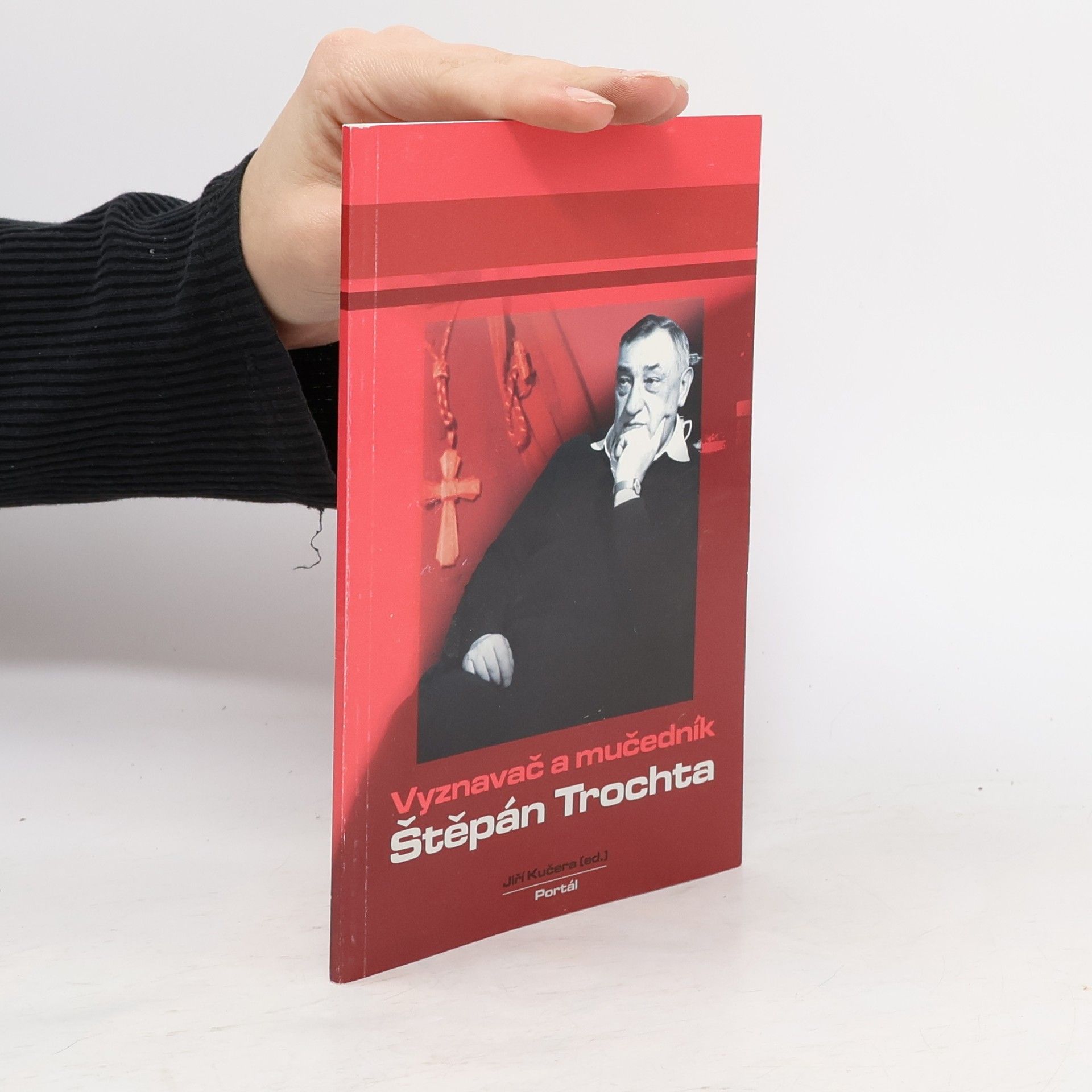 Jiří Kučera Vyznavač a mučedník Štěpán Trochta
