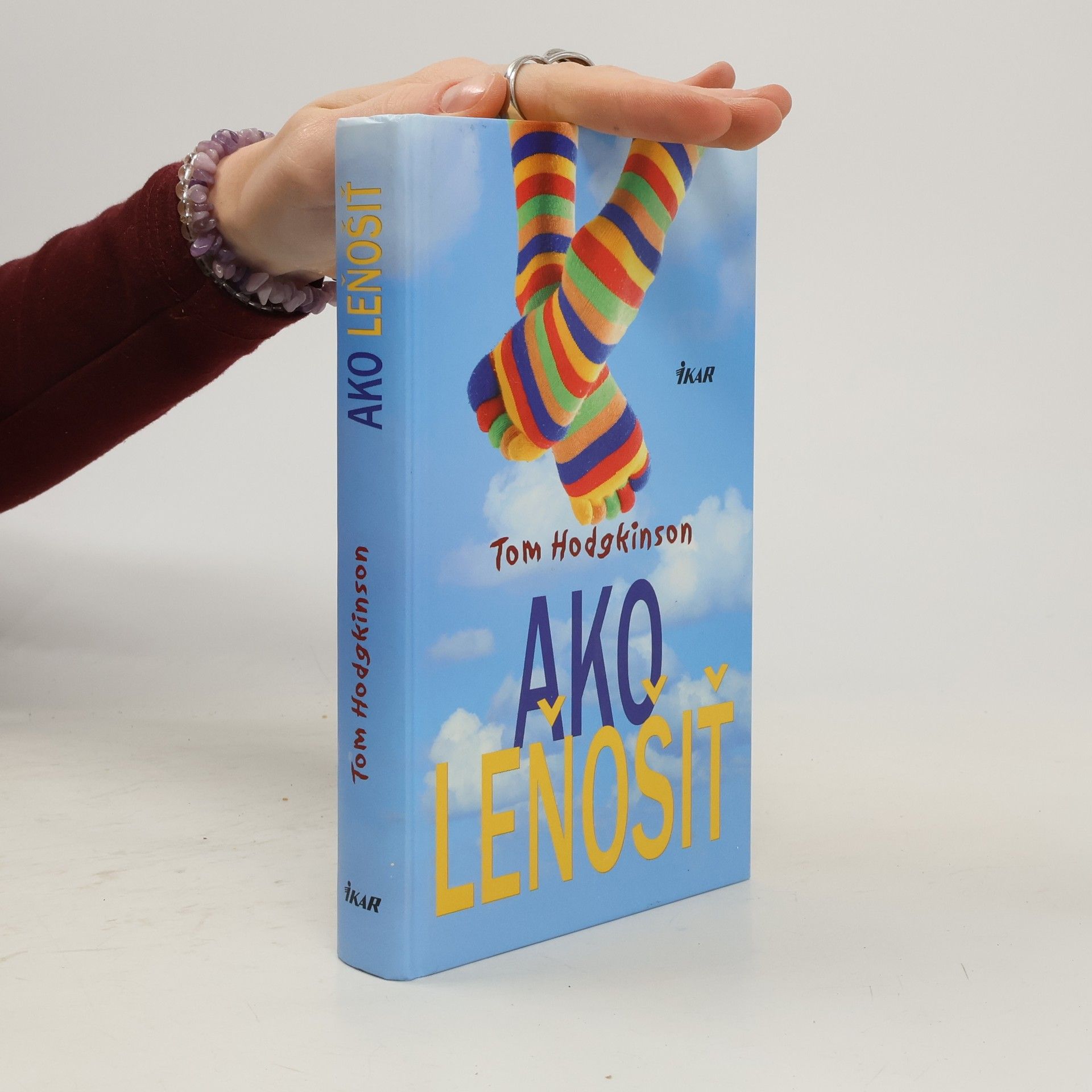 Tom Hodgkinson Ako leňošiť