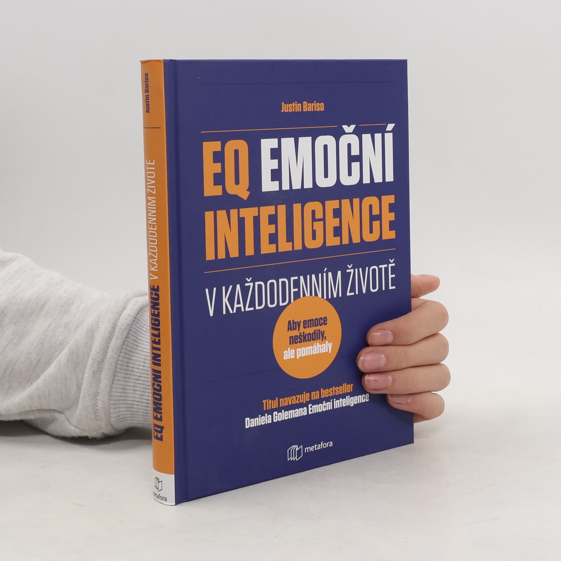 Justin Bariso EQ, emoční inteligence v každodenním životě