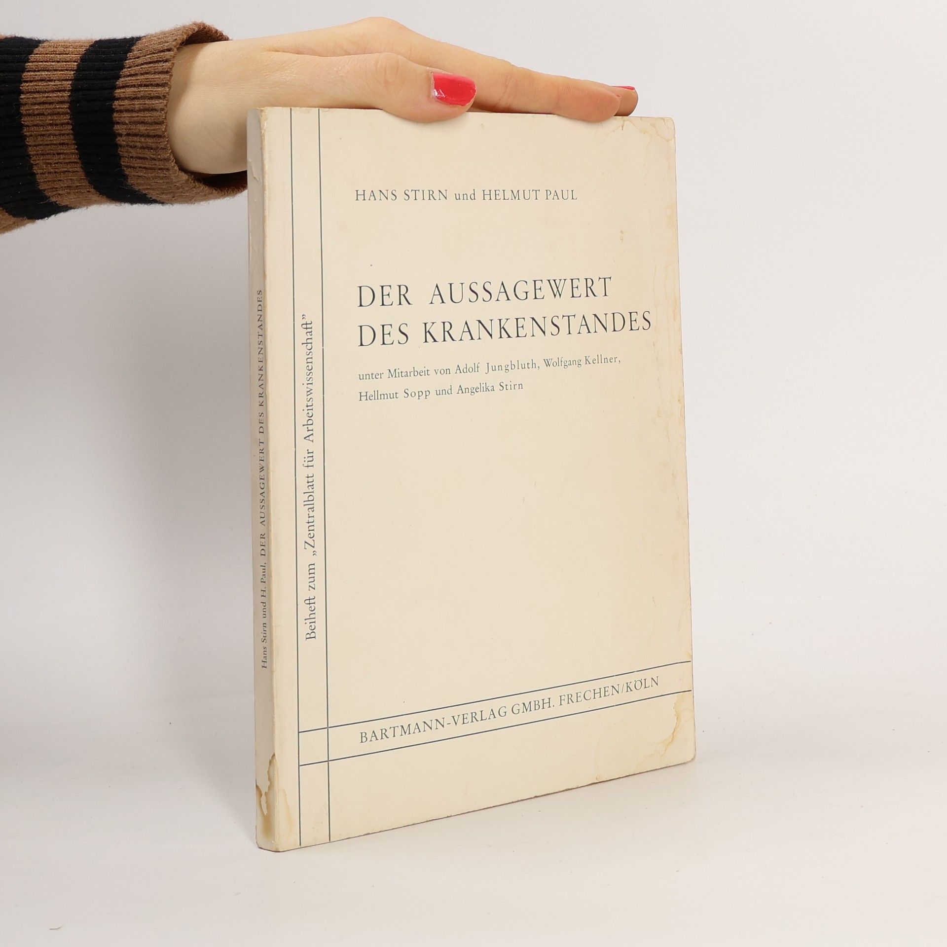 Hans Stirn Der Aussagewert des Krankenstandes