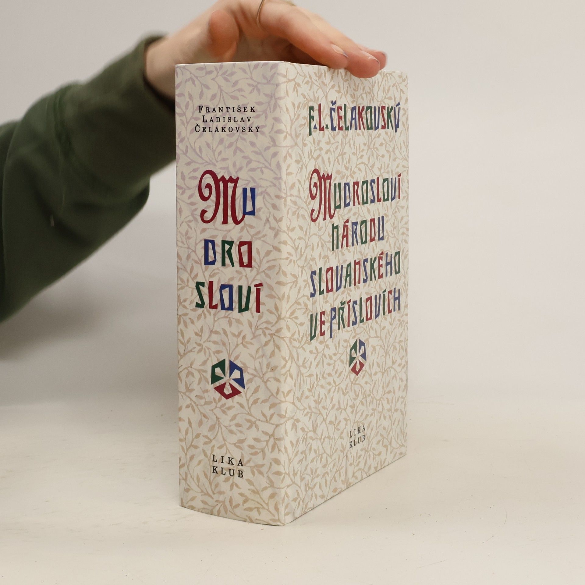 František Ladislav Čelakovský Mudrosloví národu slovanského ve příslovích