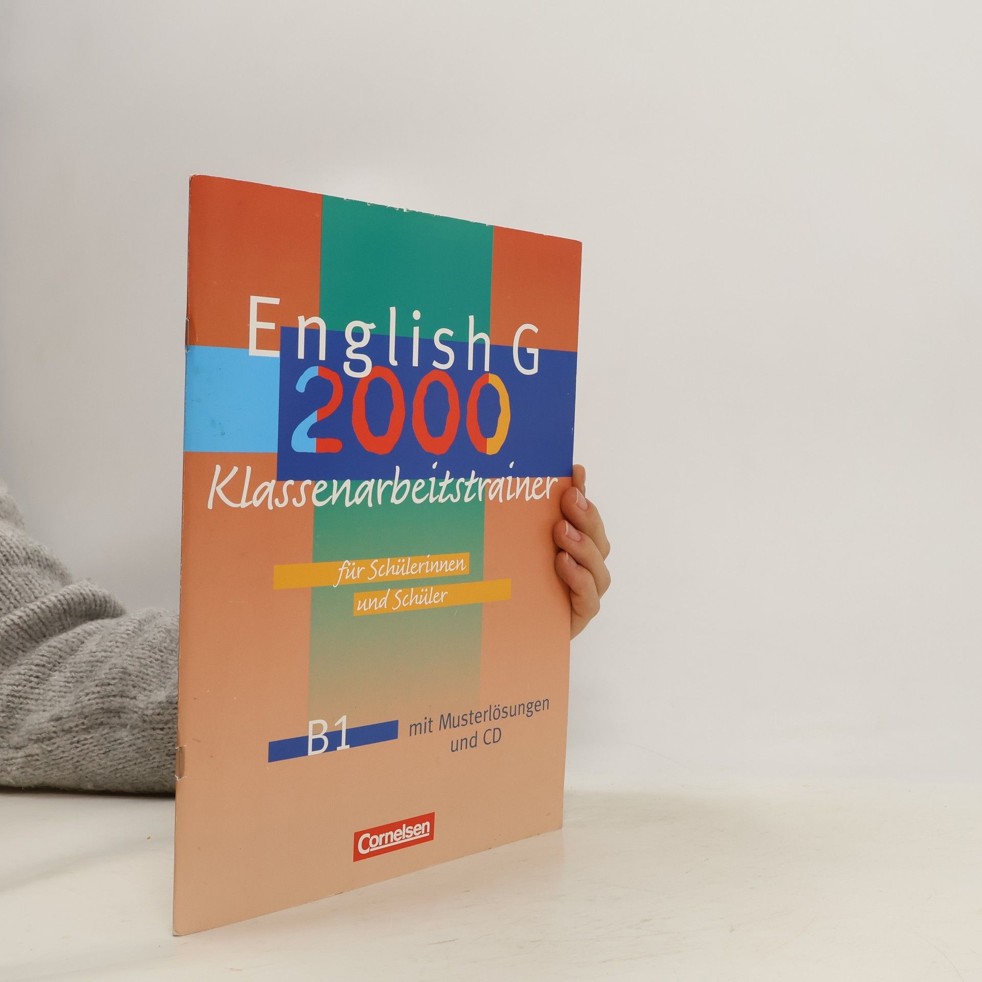 Various authors English G 2000. Ausgabe B1. Klassenarbeitstrainer