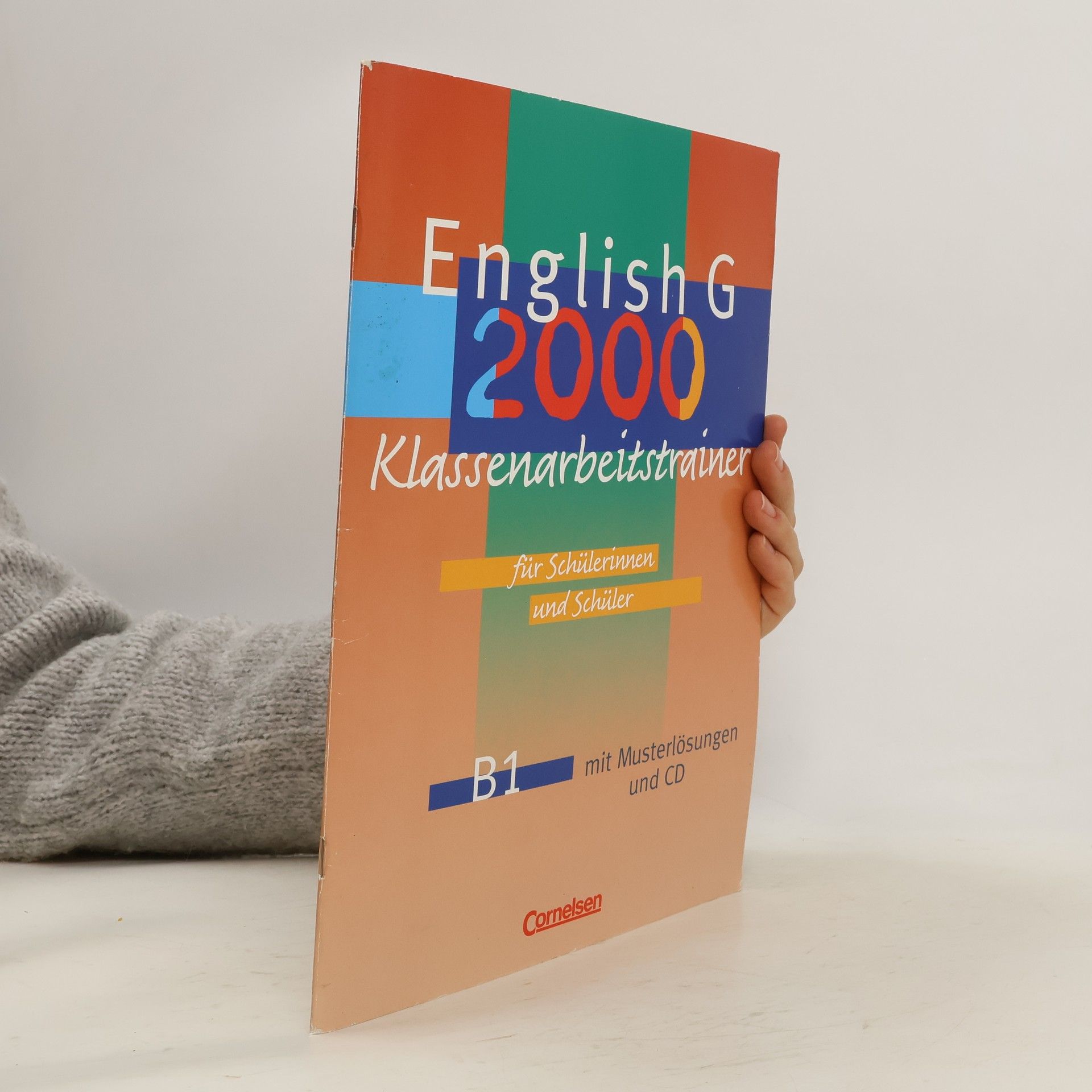 Various authors English G 2000. Ausgabe B1. Klassenarbeitstrainer