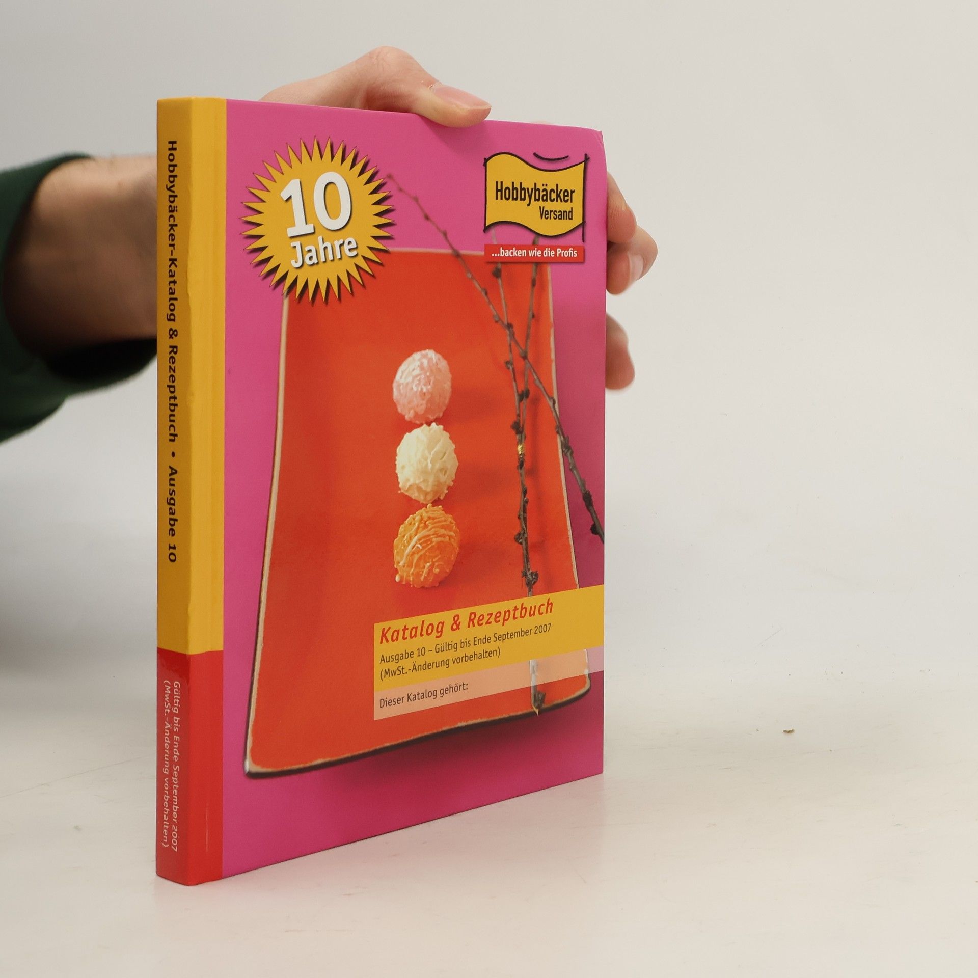 Autorenkollektiv Hobbybäcker-Katalog & Rezeptbuch Ausgabe 10