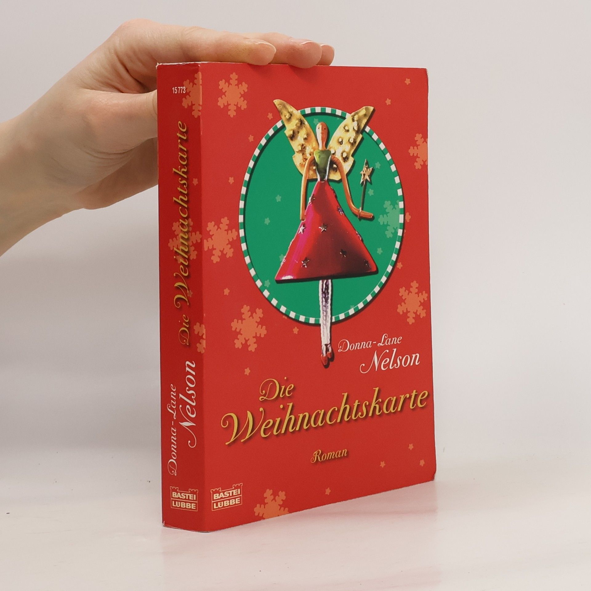 Donna-Lane Nelson Die Weihnachtskarte. Roman
