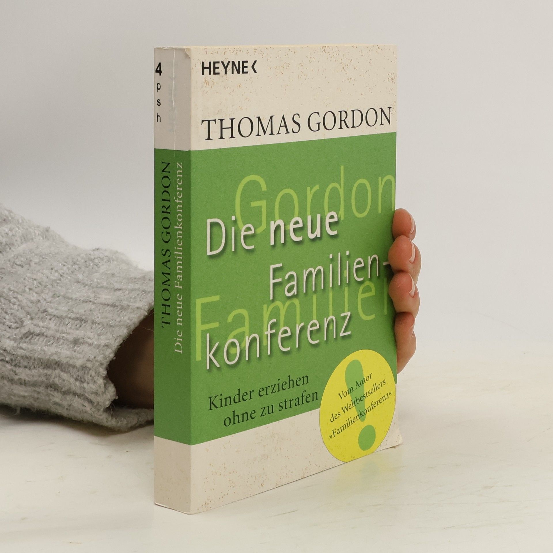 Gordon Thomas Die neue Familienkonferenz