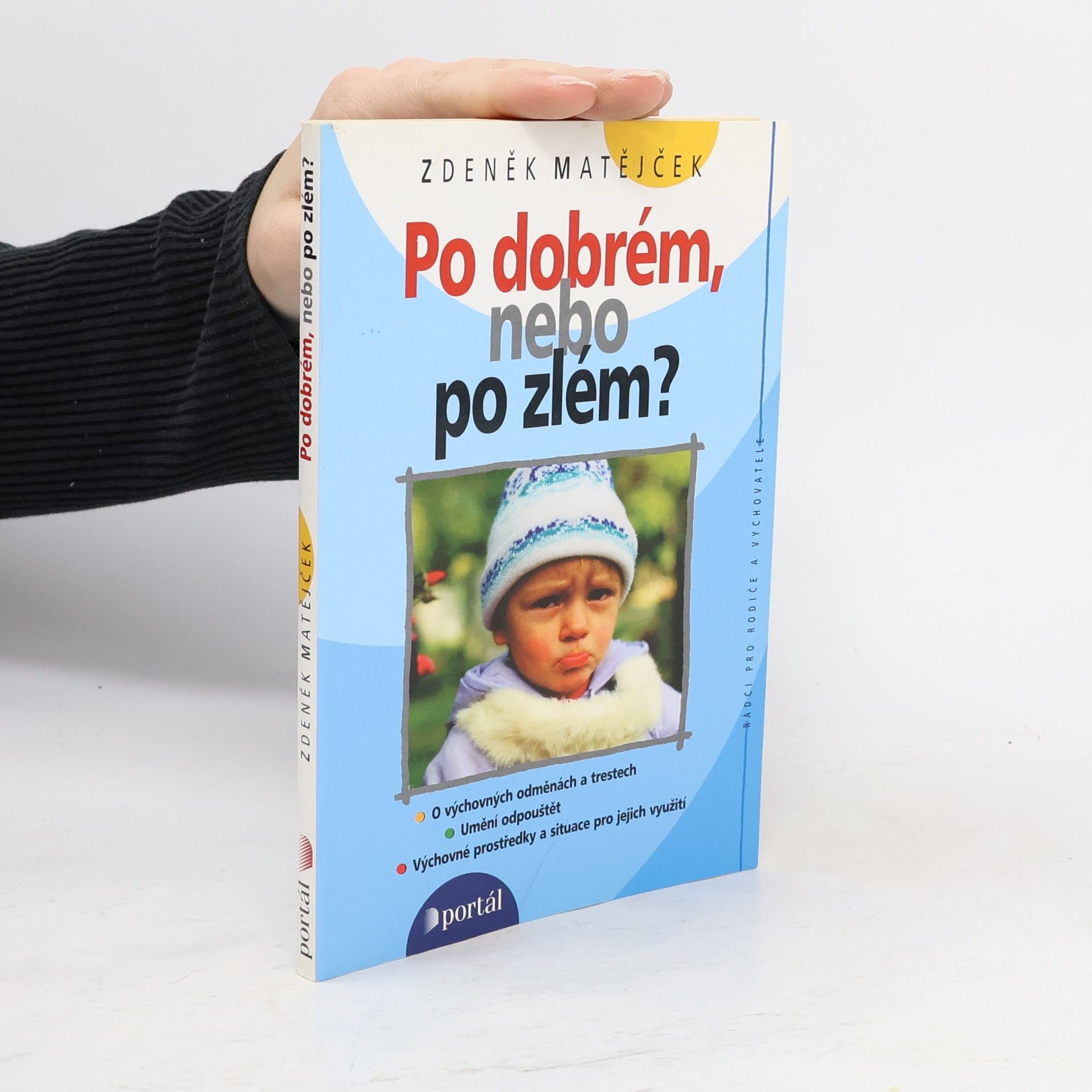 Zdeněk Matějček Po dobrém, nebo po zlém?